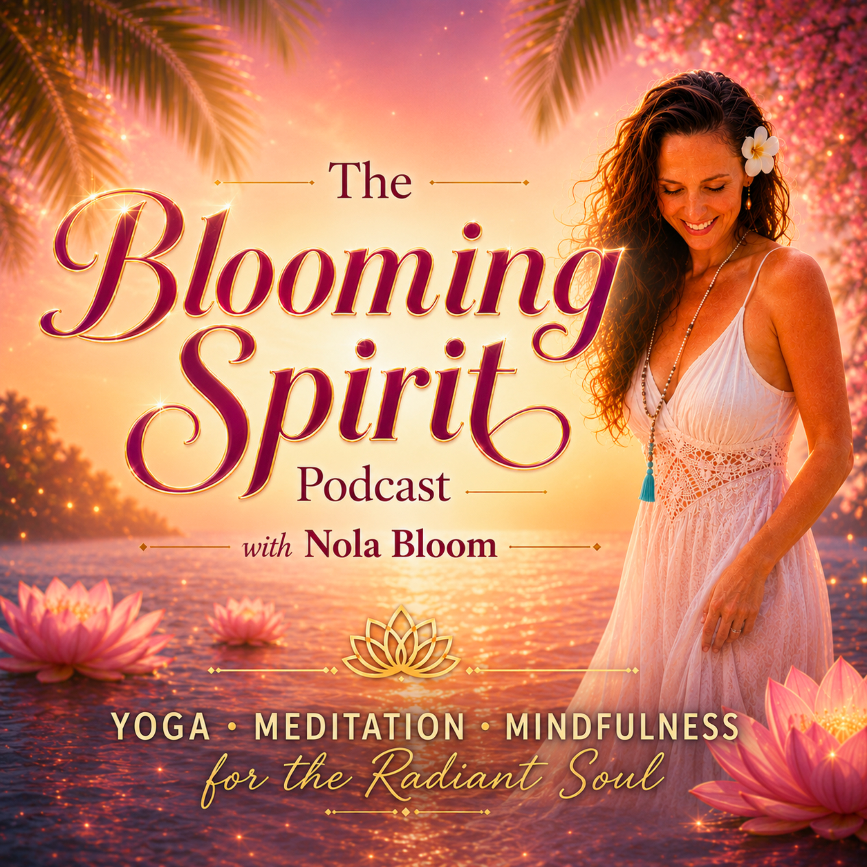Welcome to The Blooming Spirit Podcast episode artwork