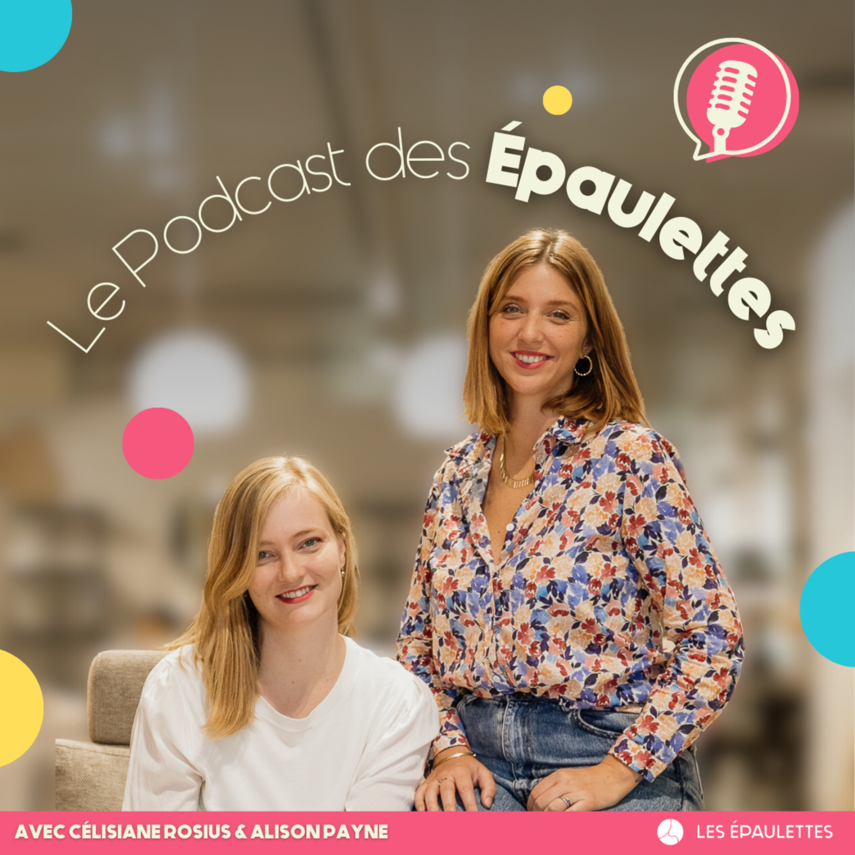 Le Podcast des Épaulettes - Entrepreneuriat &amp; Féminisme
