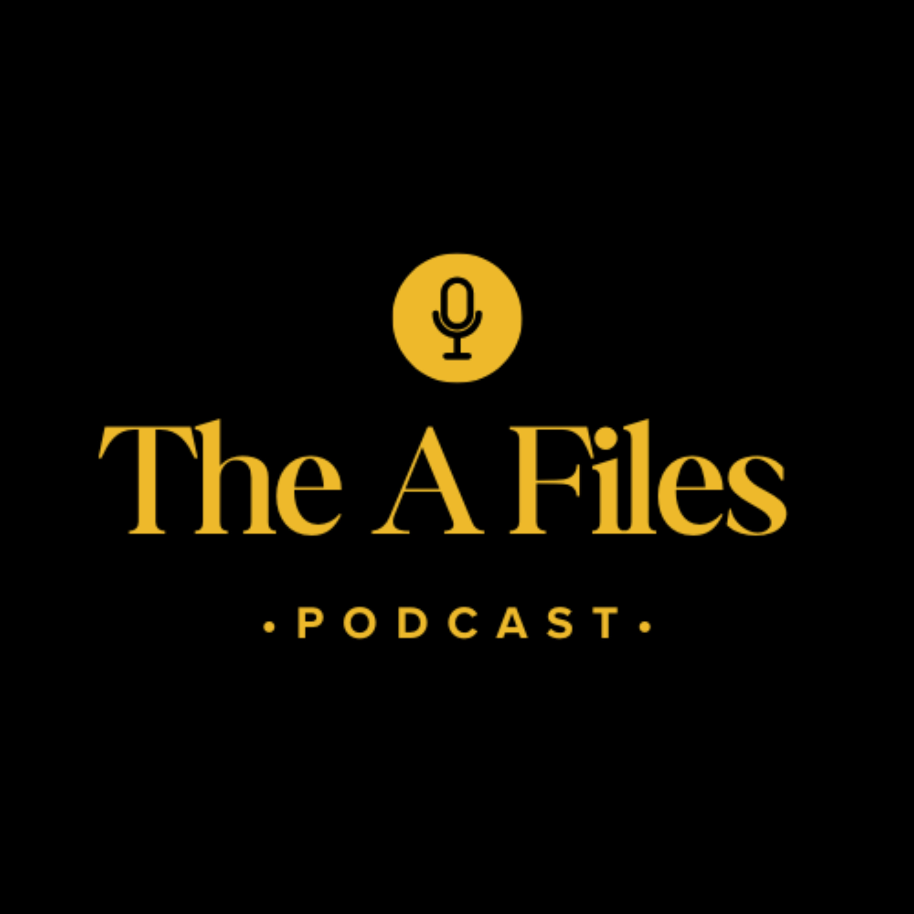 The A Files Podcast podcast artwork