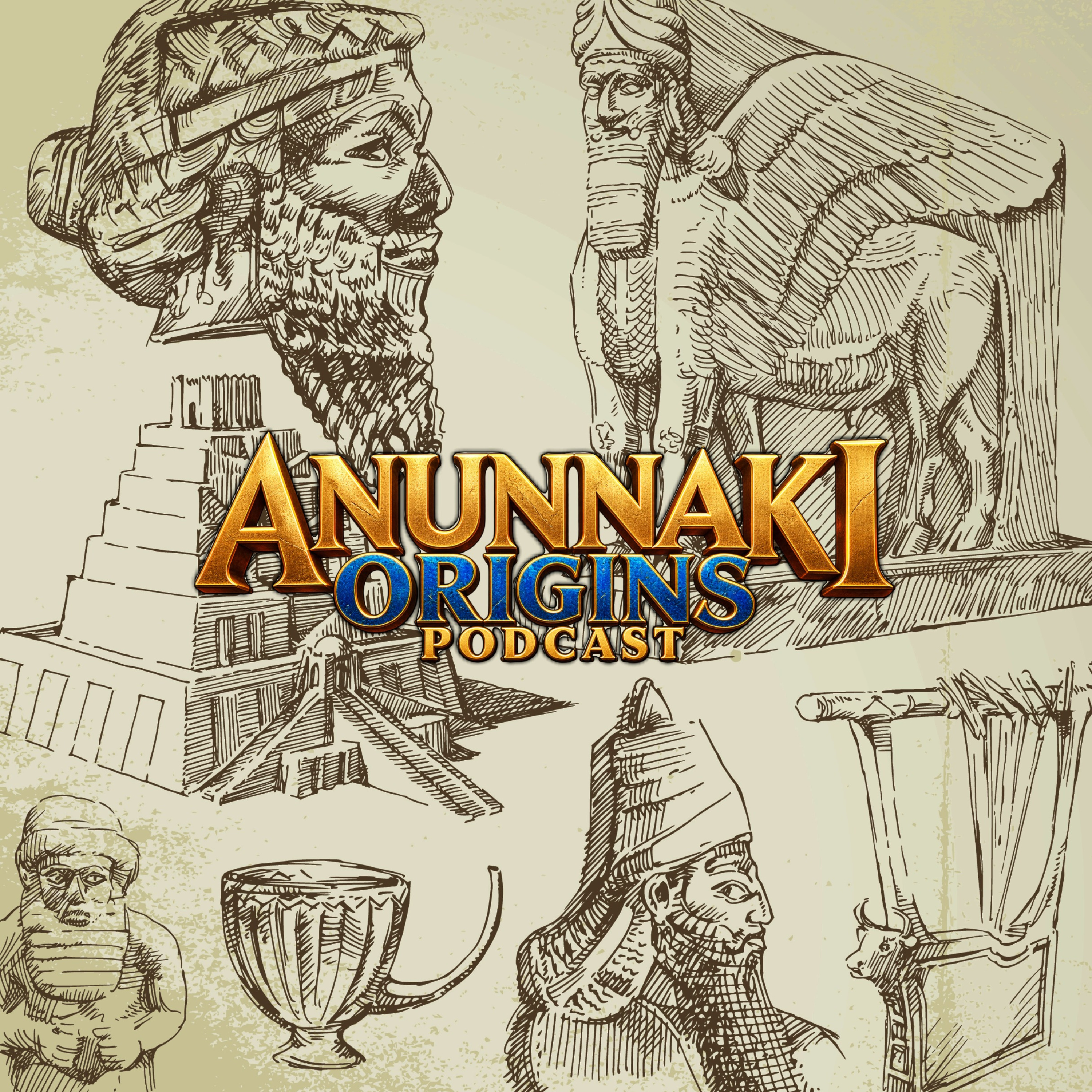 Anunnaki Origins Podcast