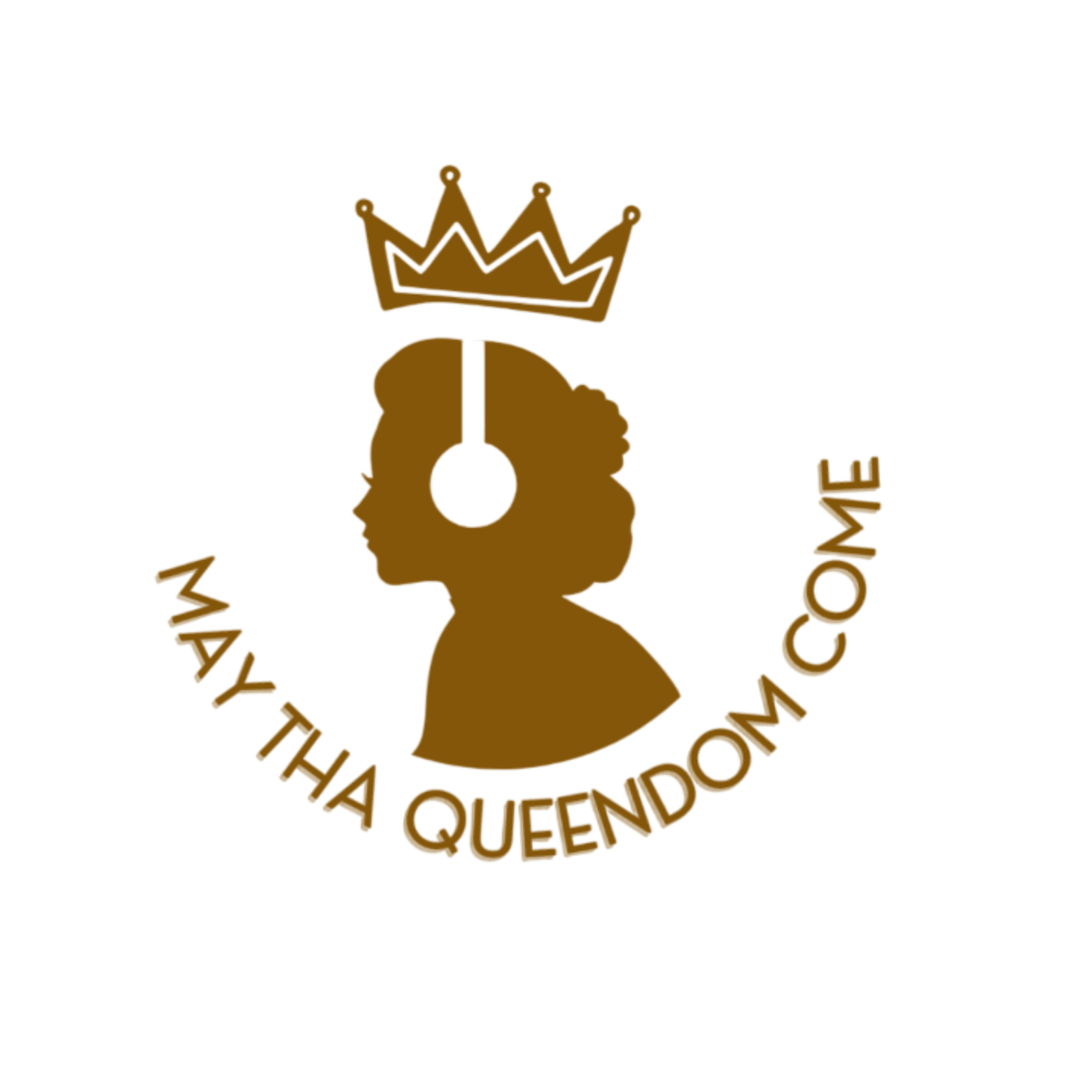 May Tha Queendom Come