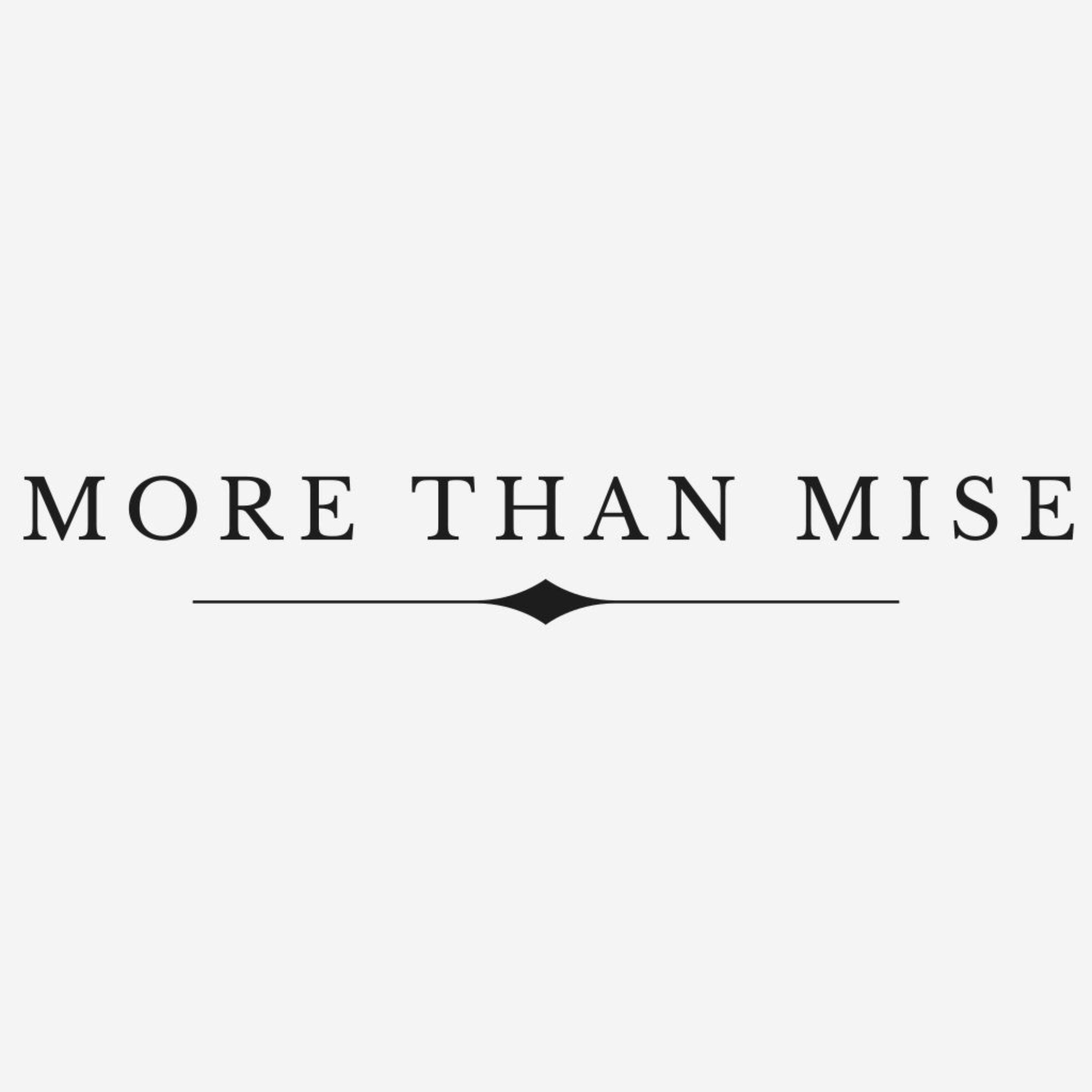 More than Mise podcast artwork