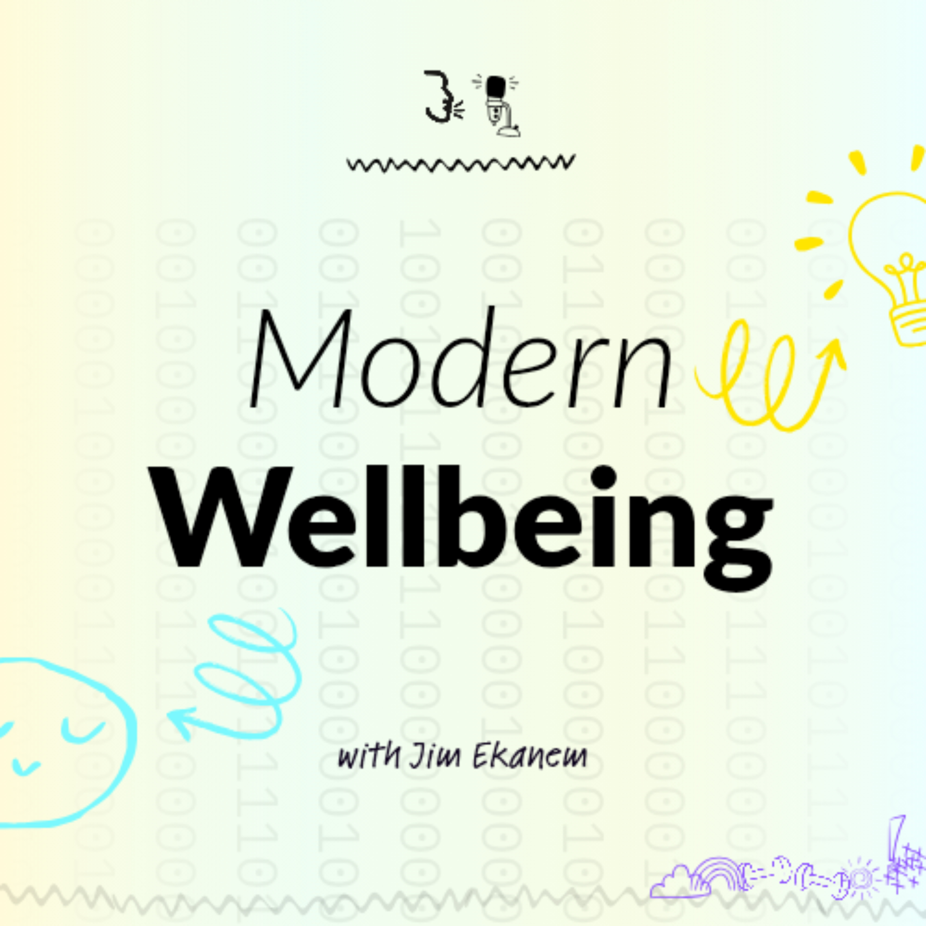 Modern Wellbeing with Jim Ekanem