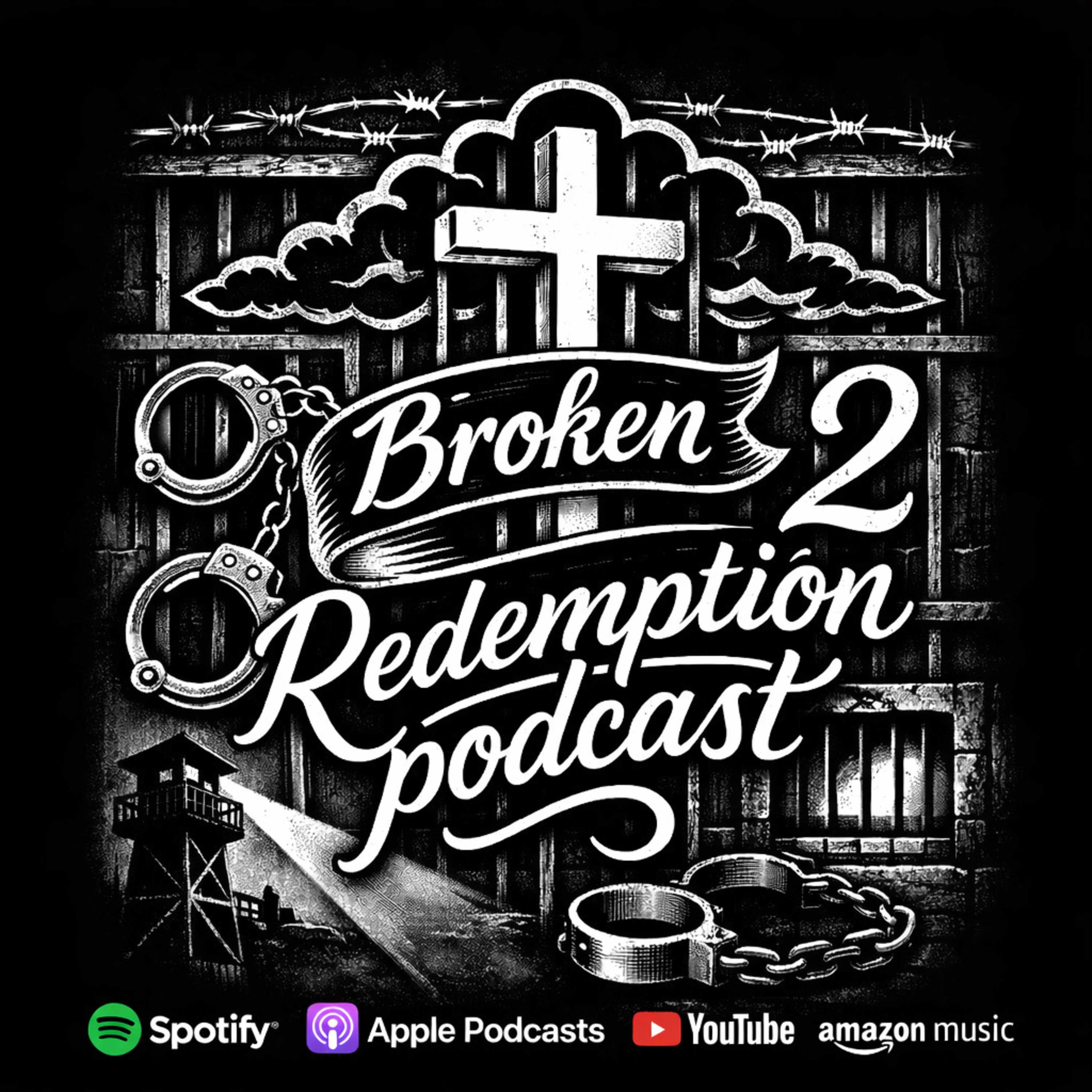 Broken2redemption podcast cover art