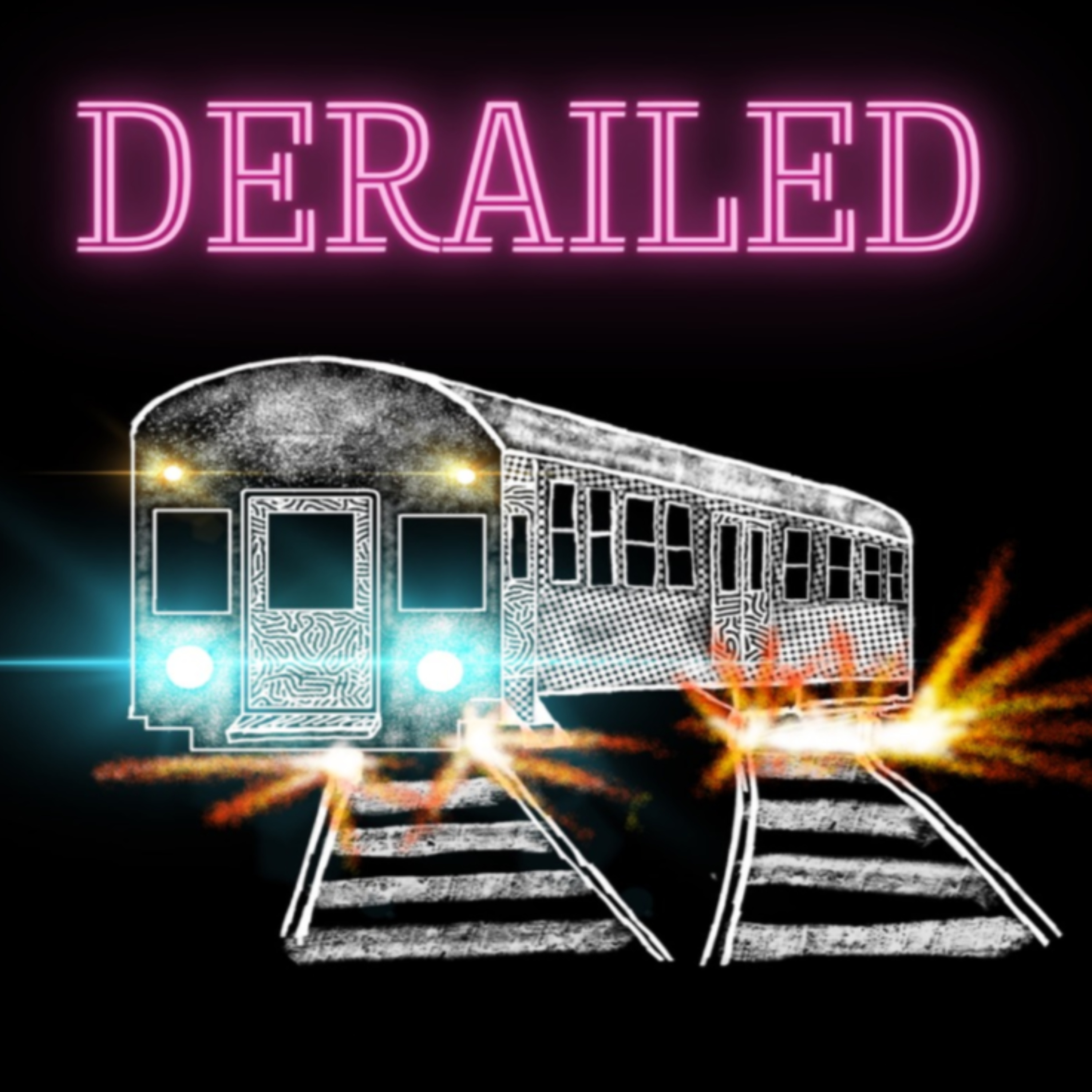 Derailed