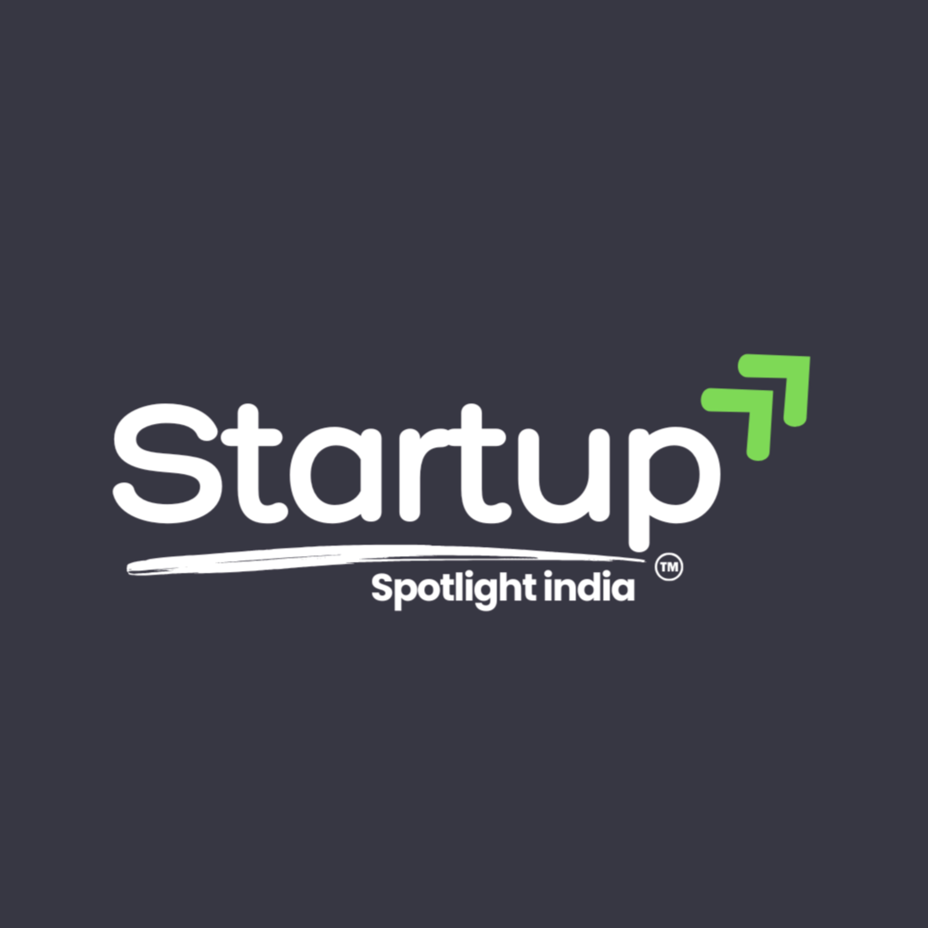 Startup Spotlight India – Your Window Into the Startup World