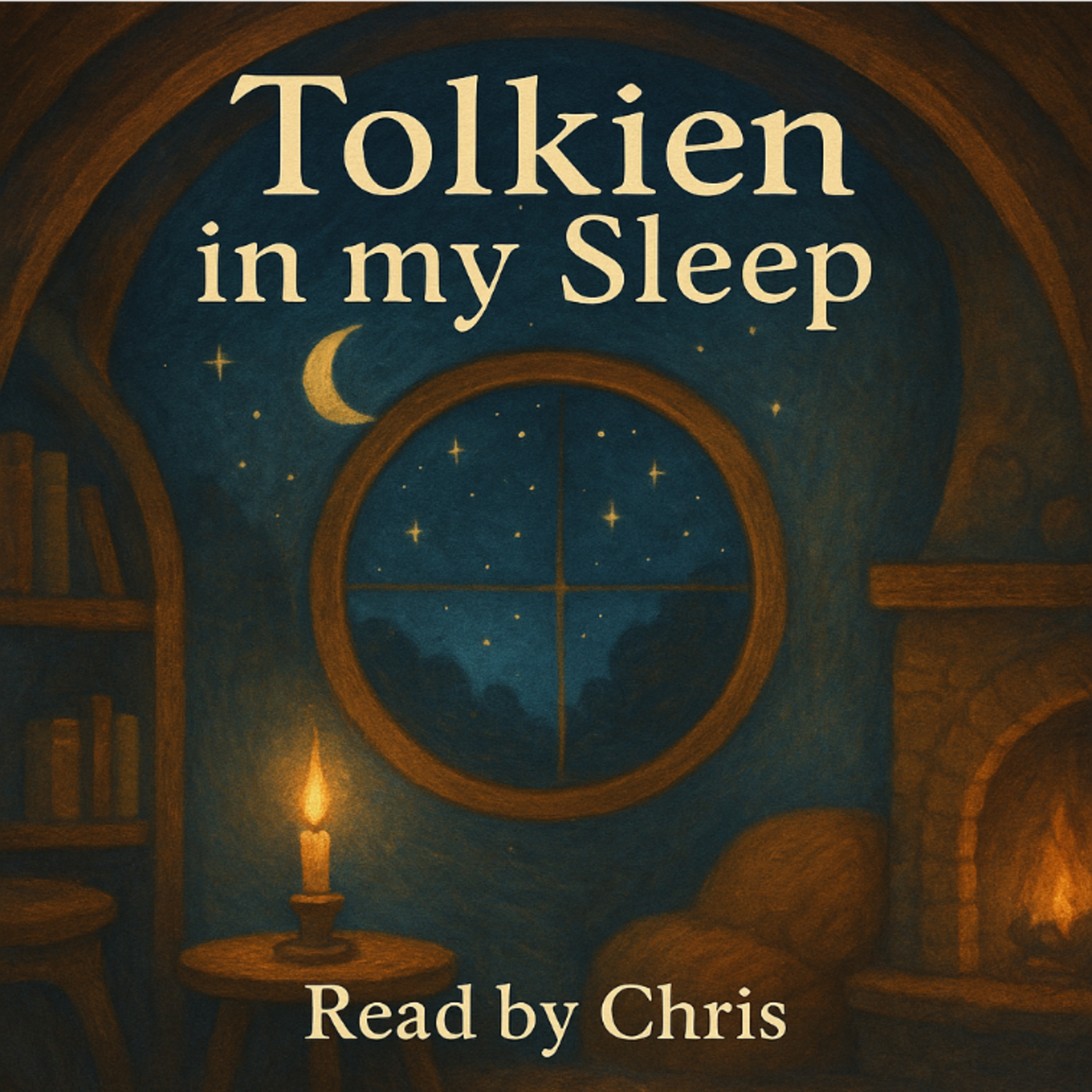 Tolkien in my Sleep - Read by Chris