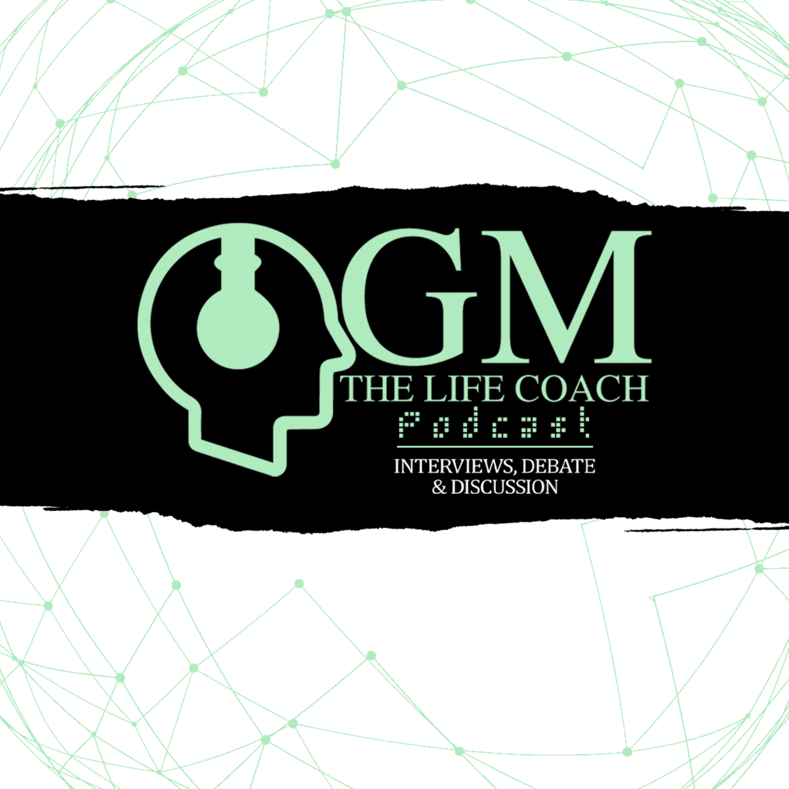 GM The Life Coach Podcast cover art