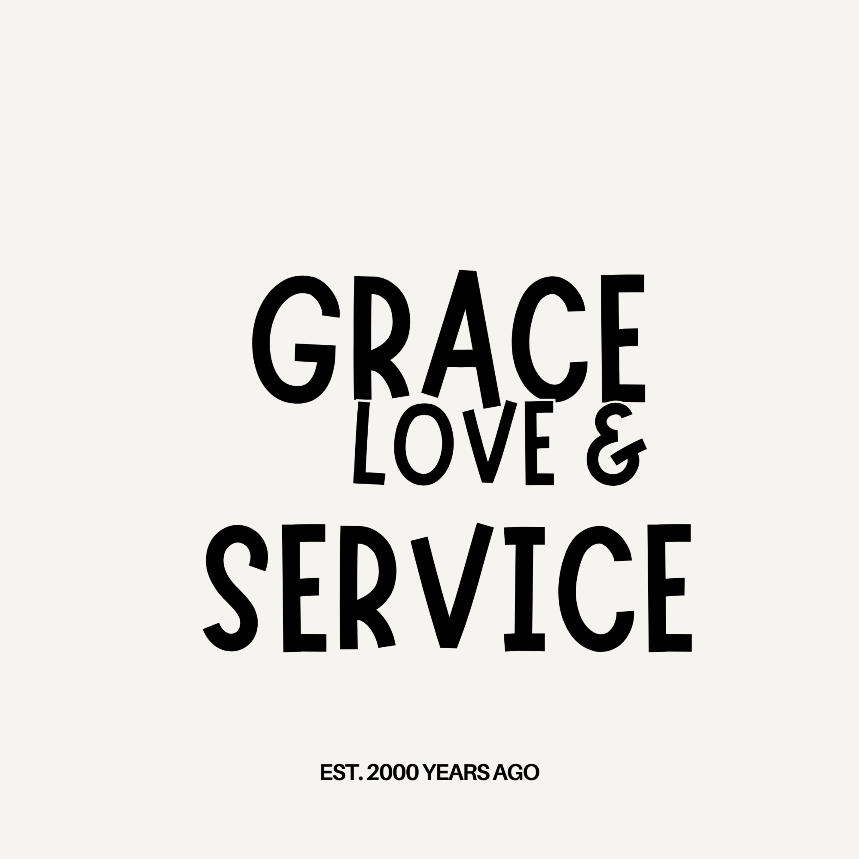 Grace, Love & Service cover art