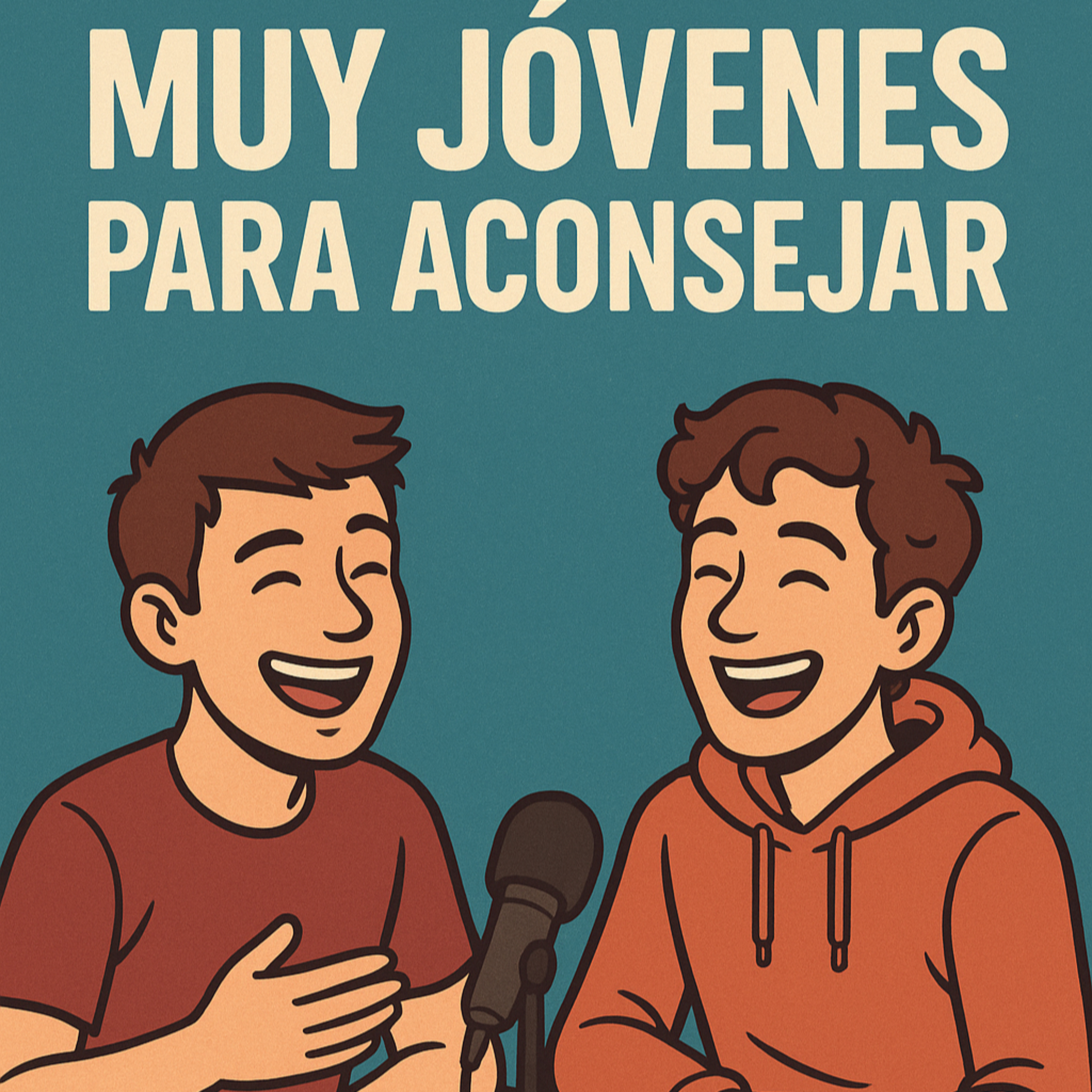 Muy jóvenes para aconsejar