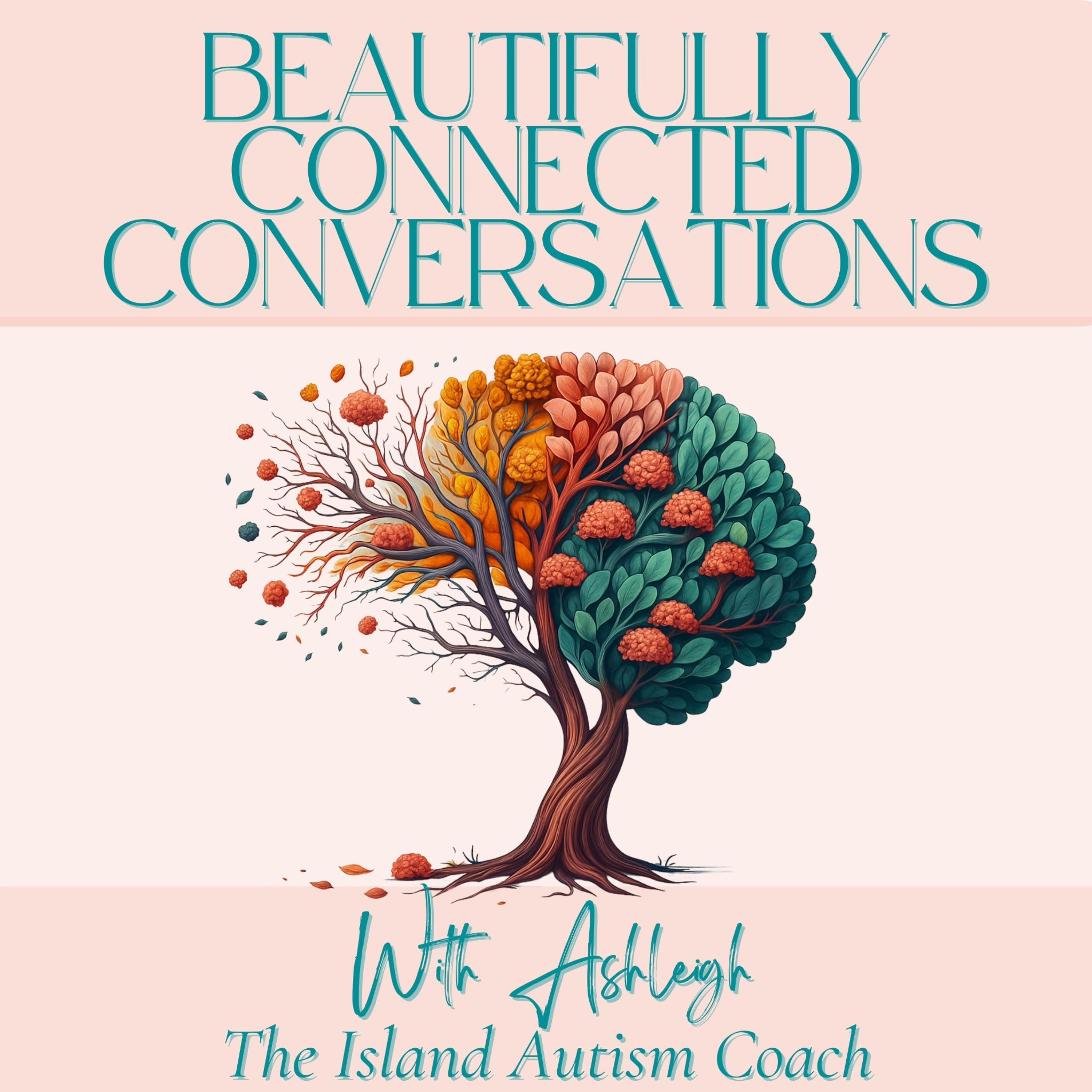 Beautifully Connected Conversations