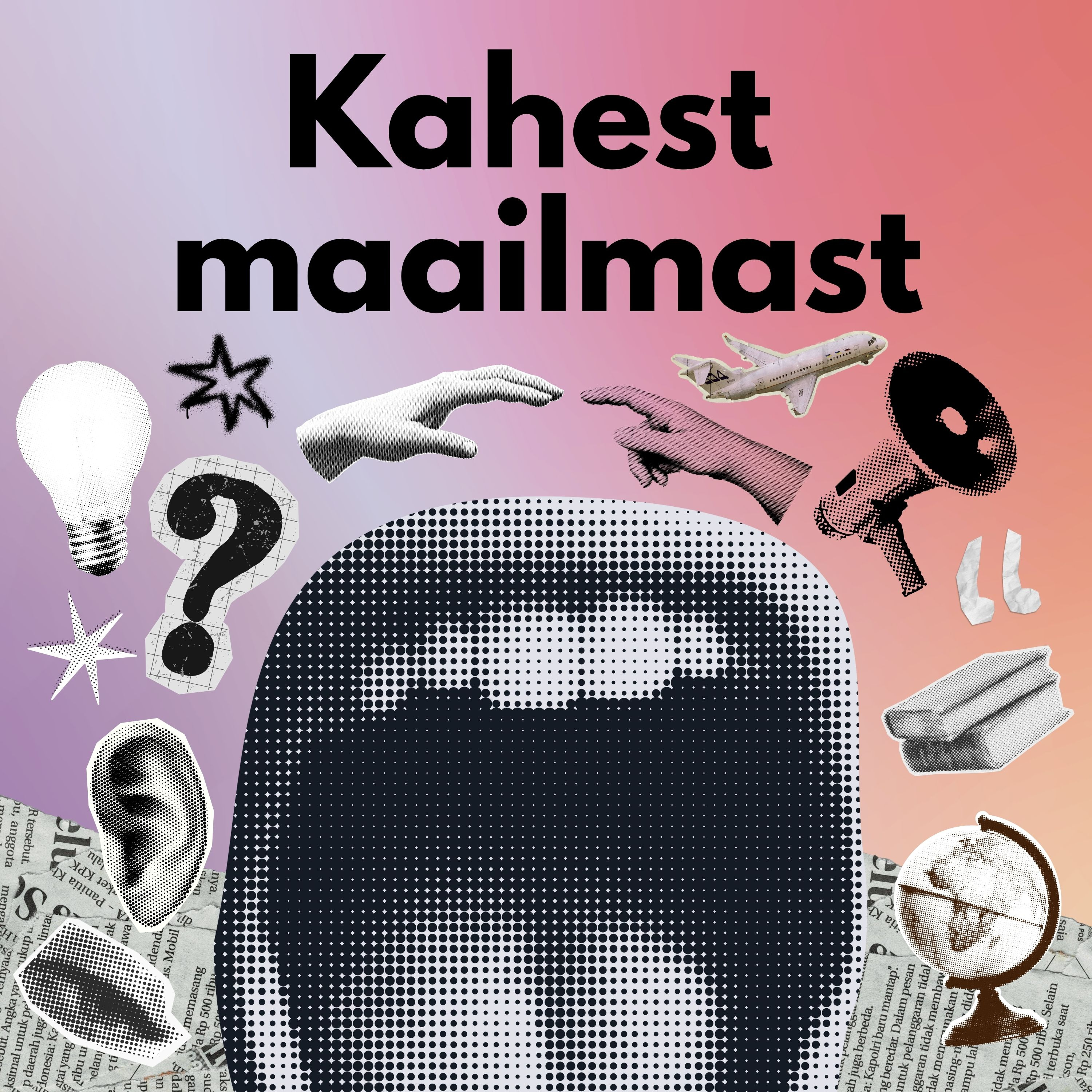 Kahest maailmast podcast artwork