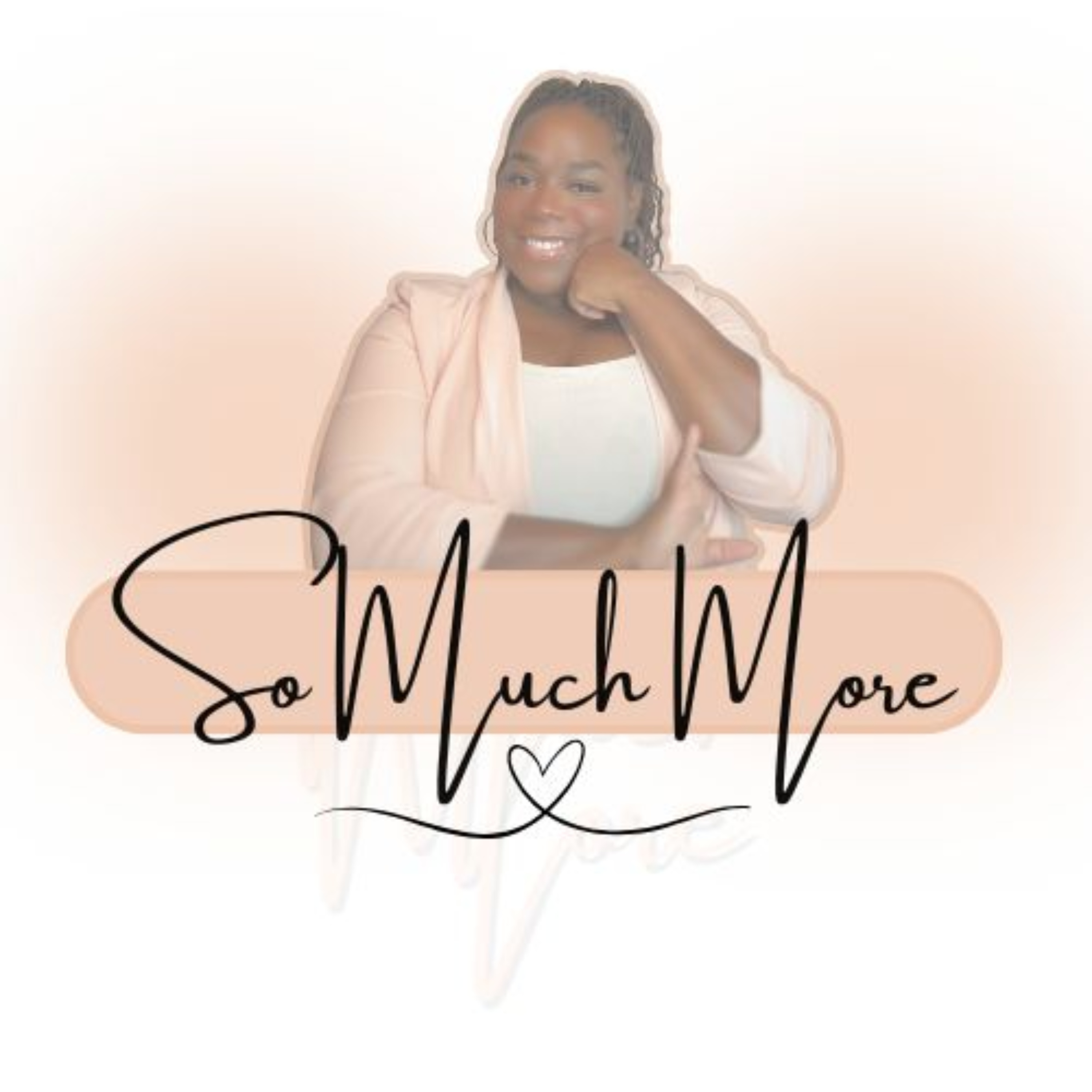 So Much More Podcast