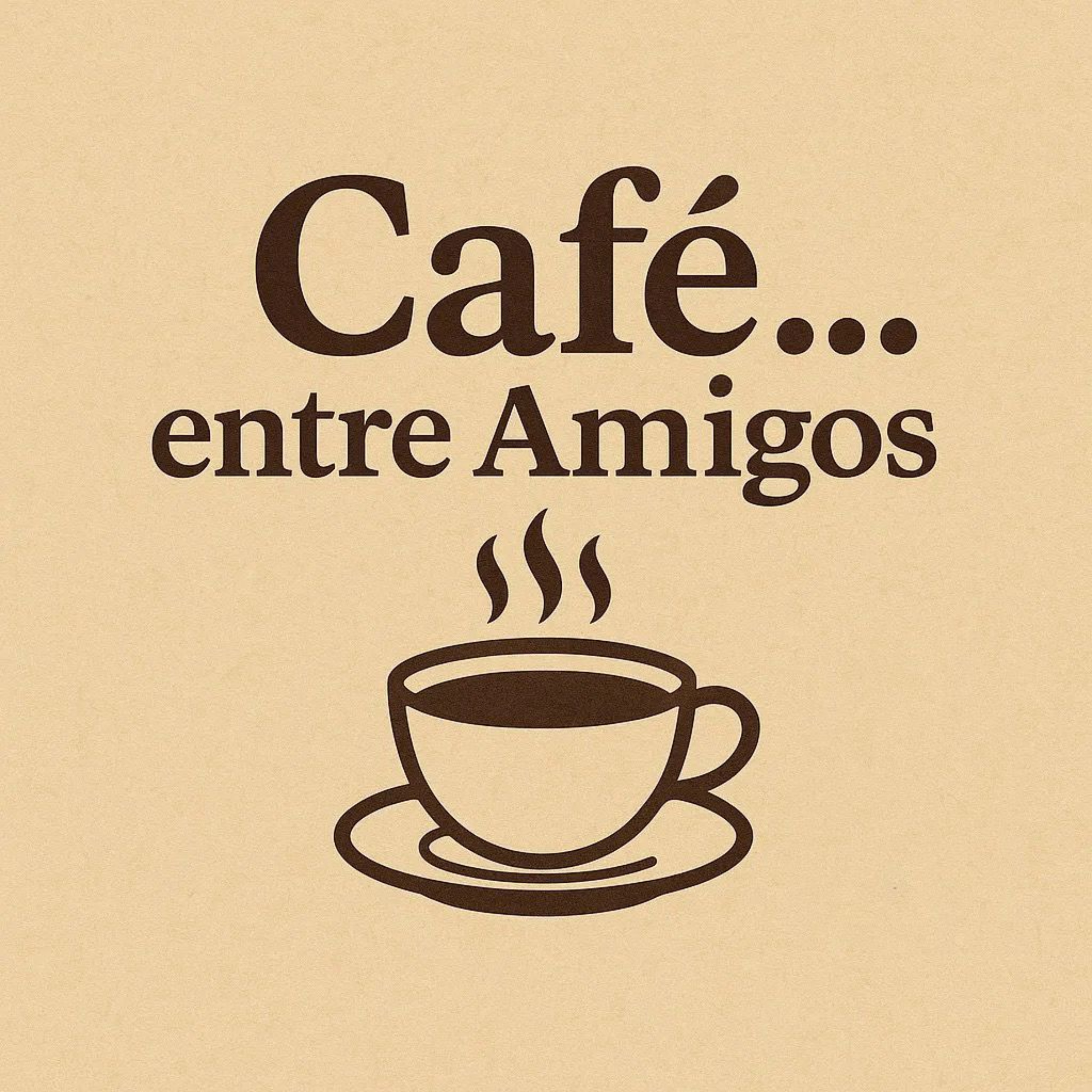 Café... Entre Amigos