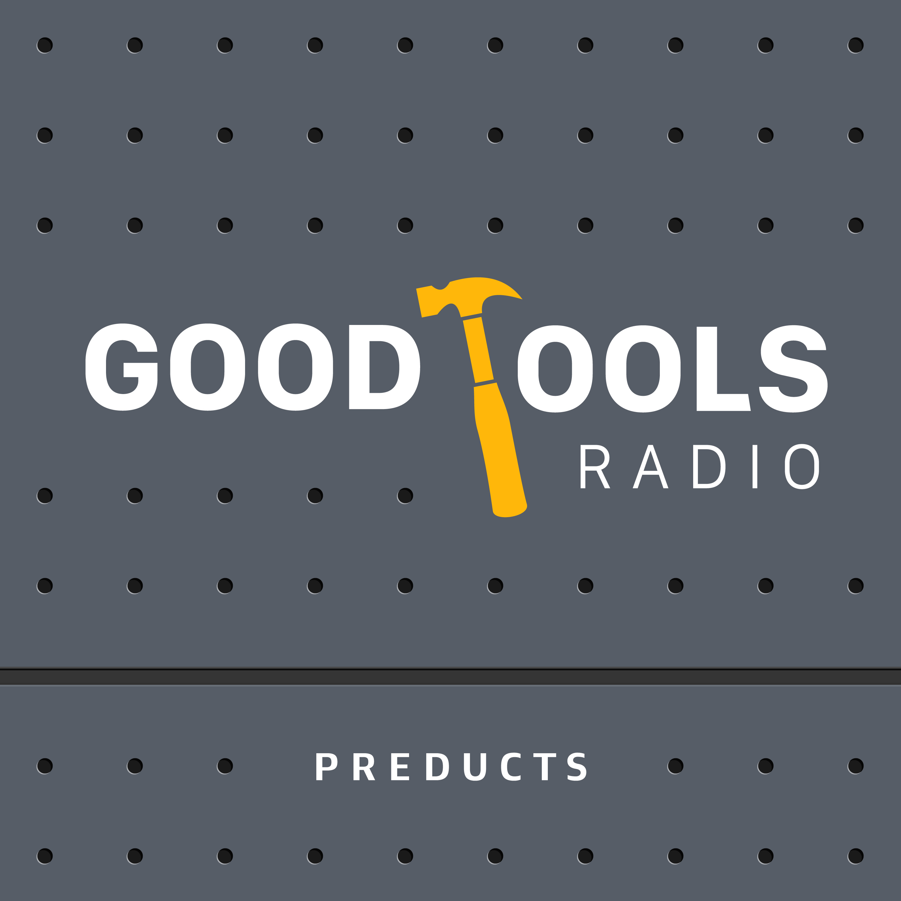 Good Tools Radio