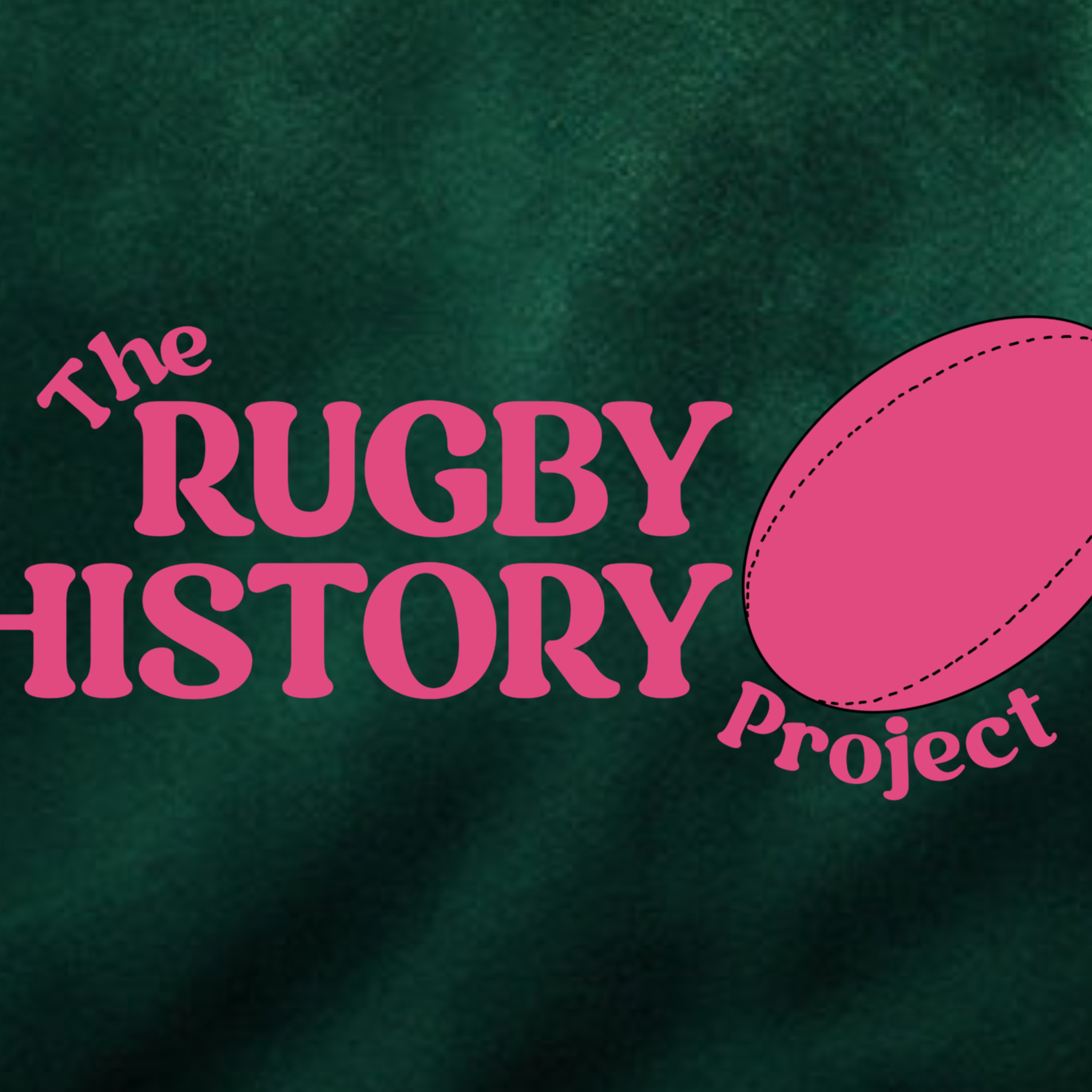 The Rugby History Project Podcast