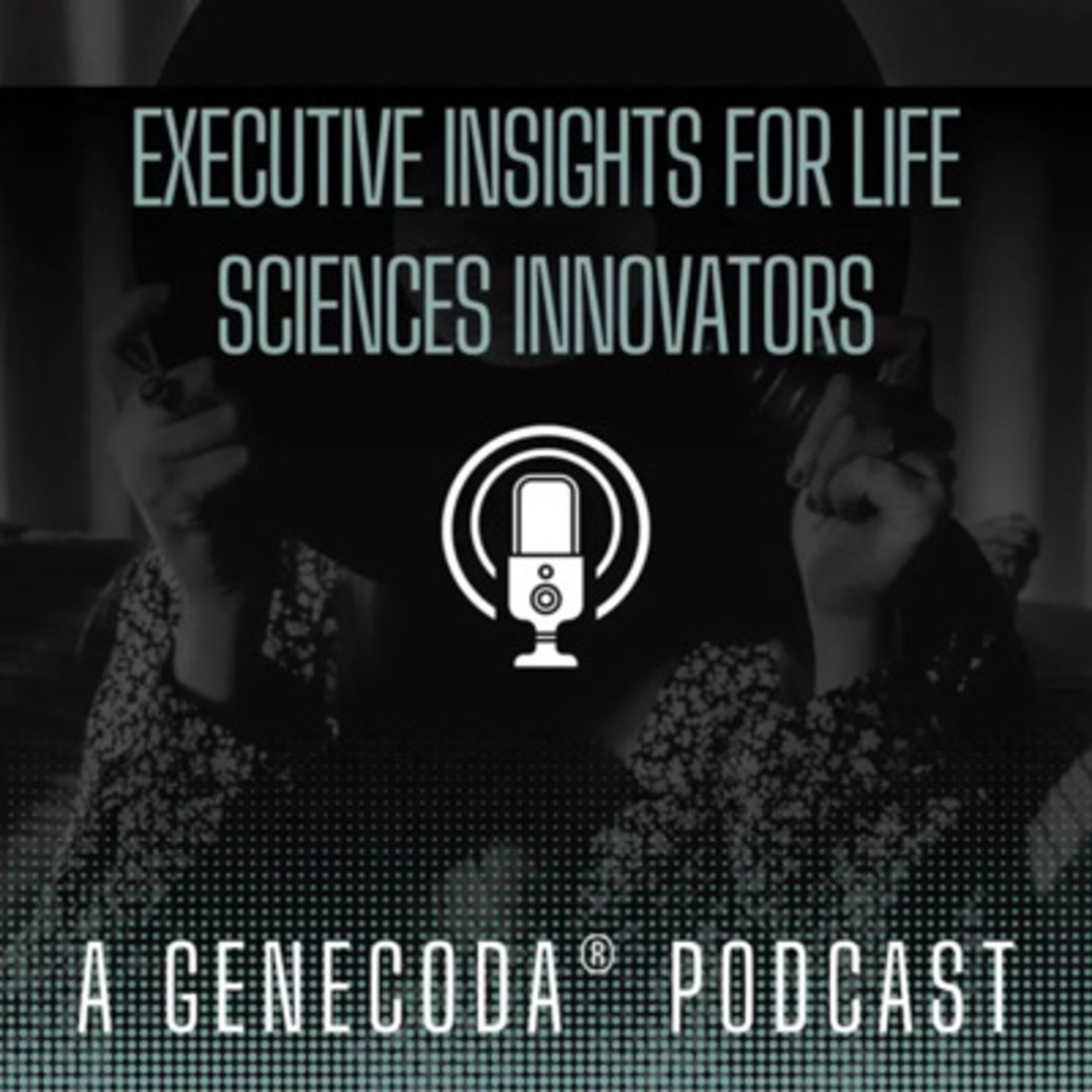 Executive Insights for Life Sciences Innovators