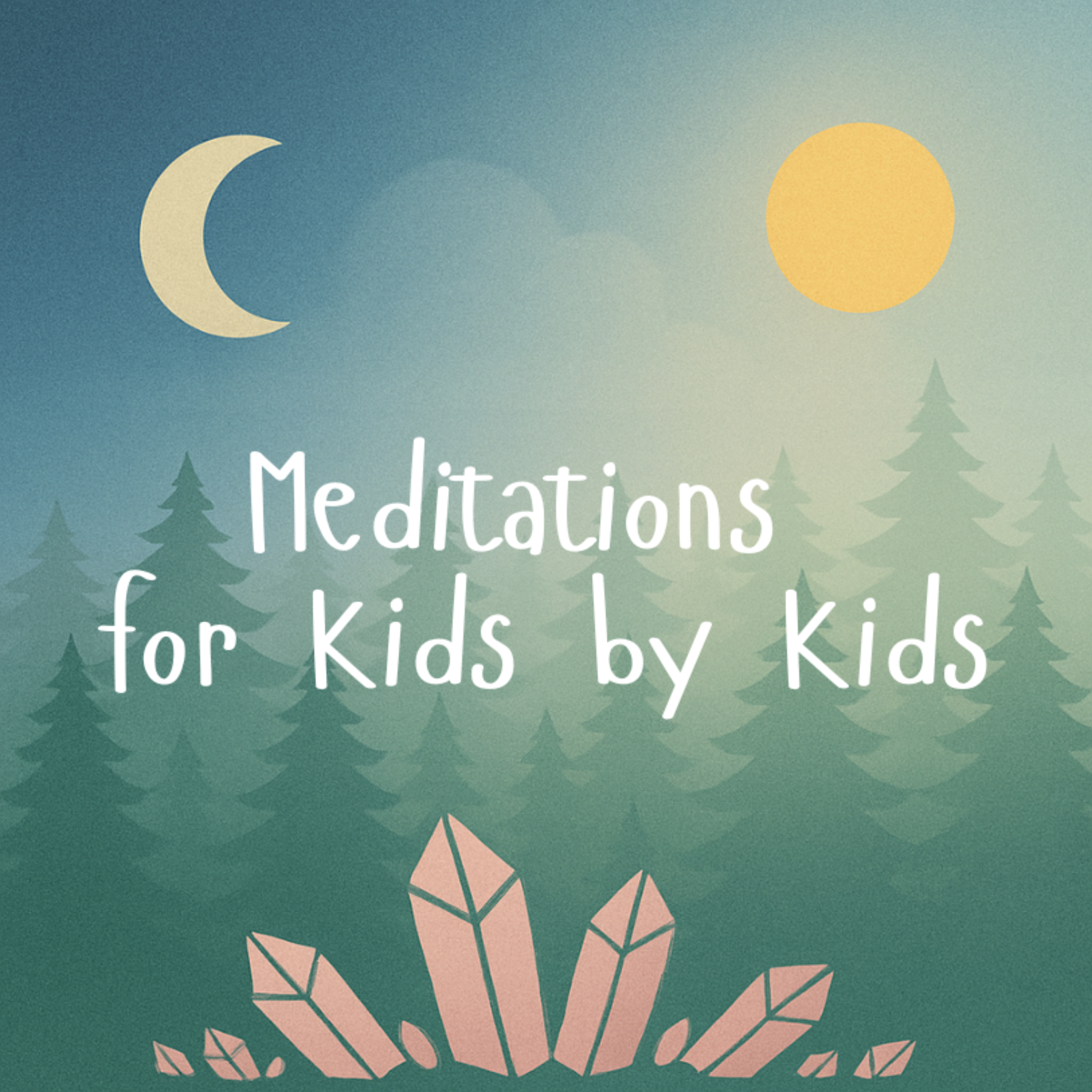 Meditations for Kids by Kids cover art
