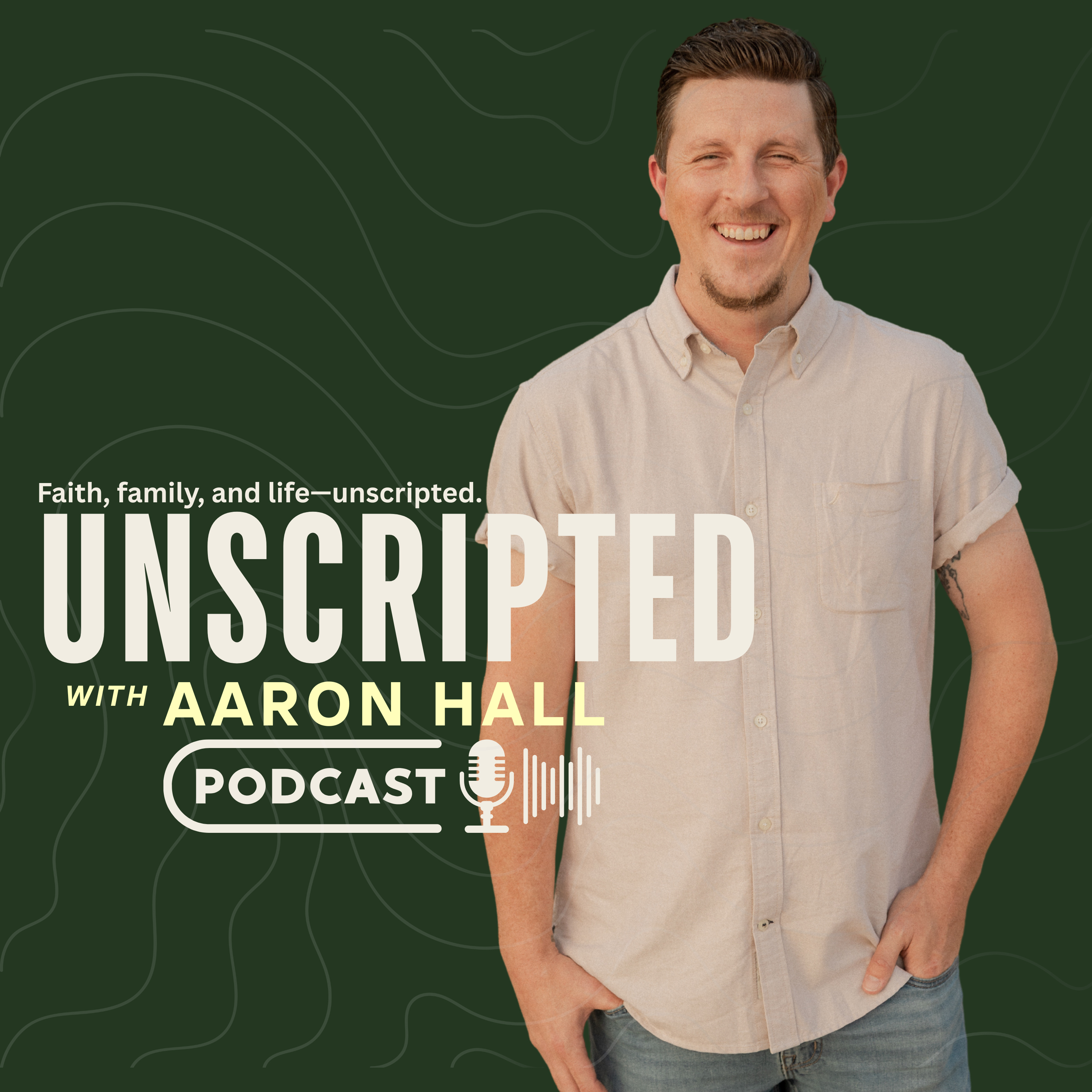 Unscripted with Aaron Hall