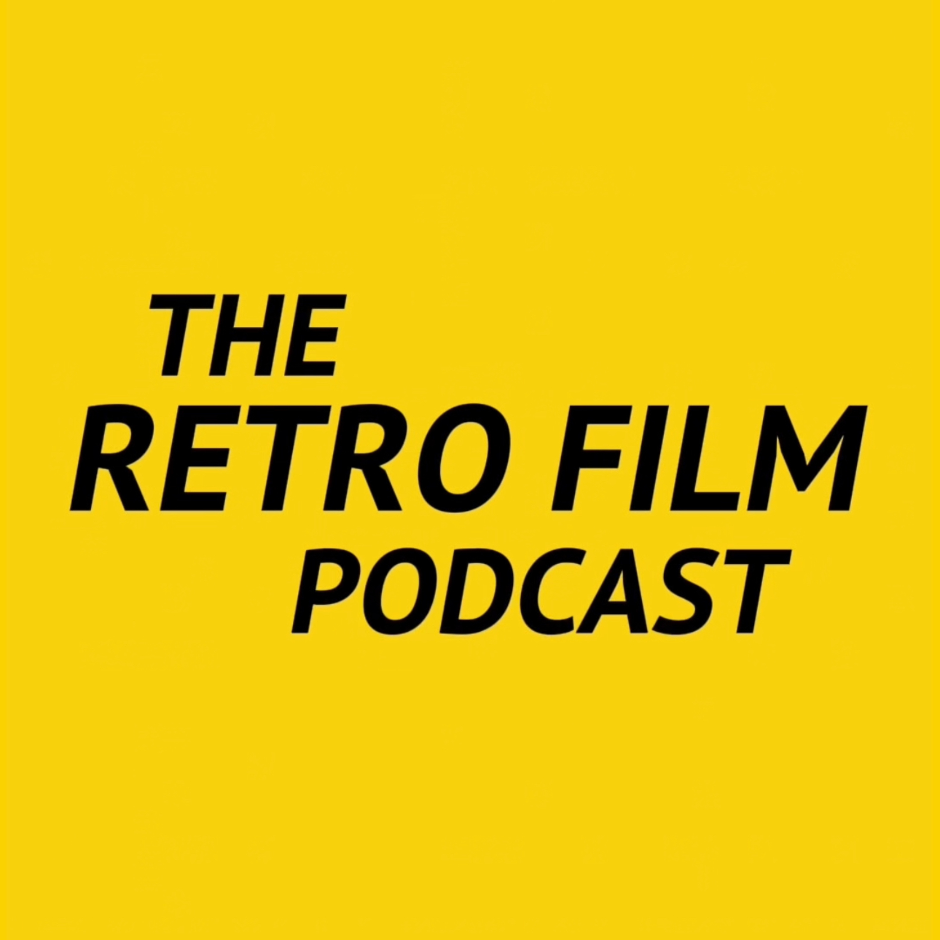 The Retro Film Podcast