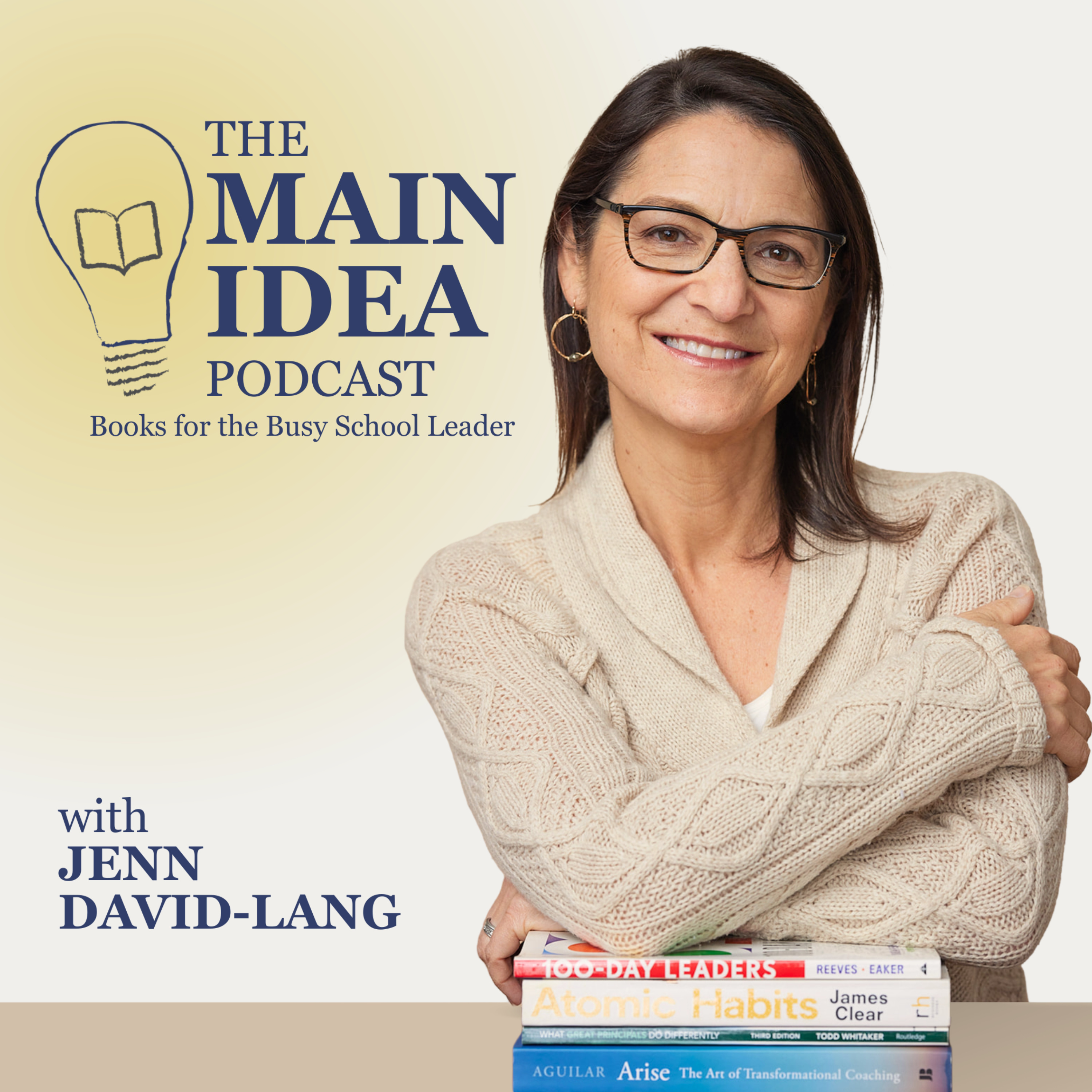 THE MAIN IDEA Podcast: Books for the Busy School Leader