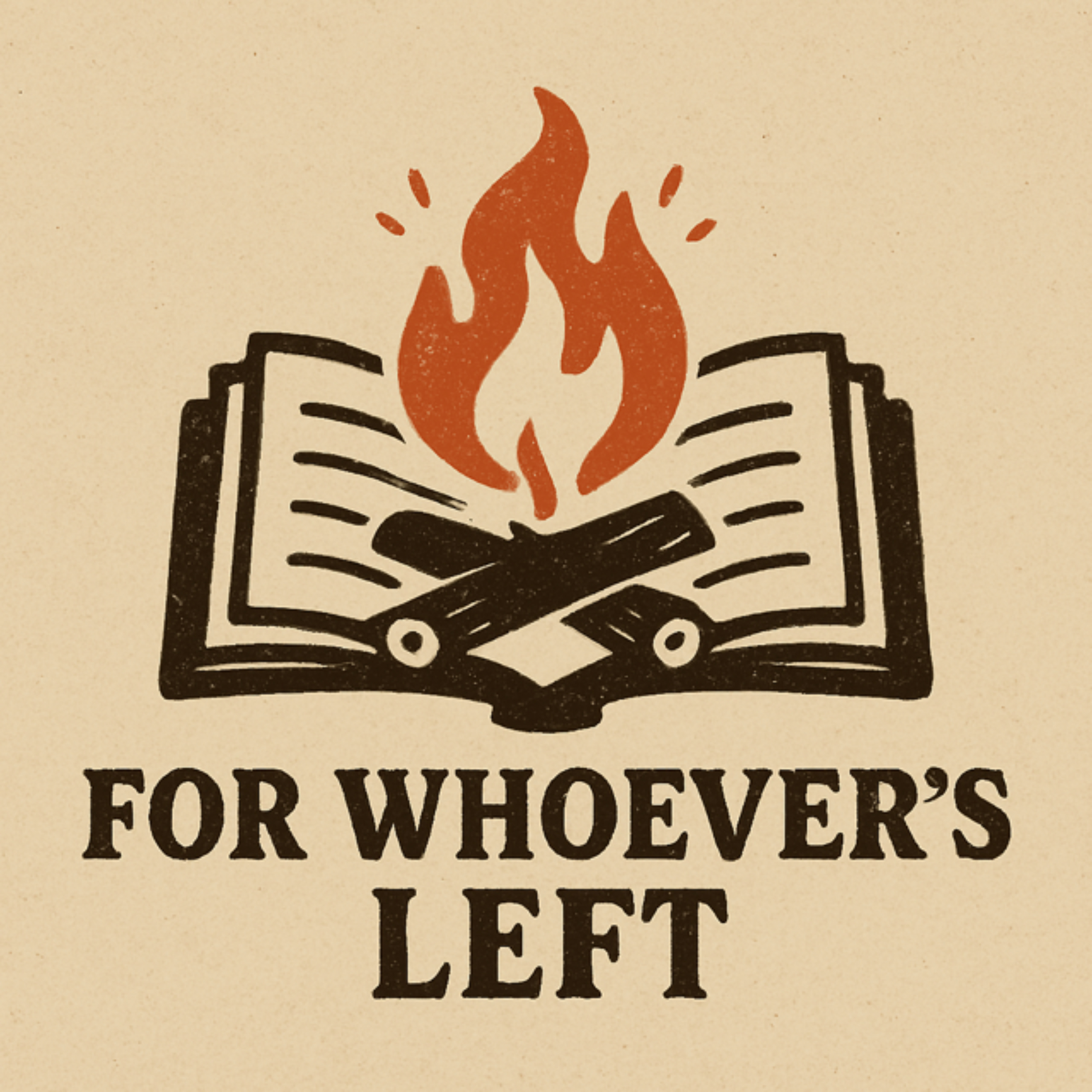 For Whoever's Left