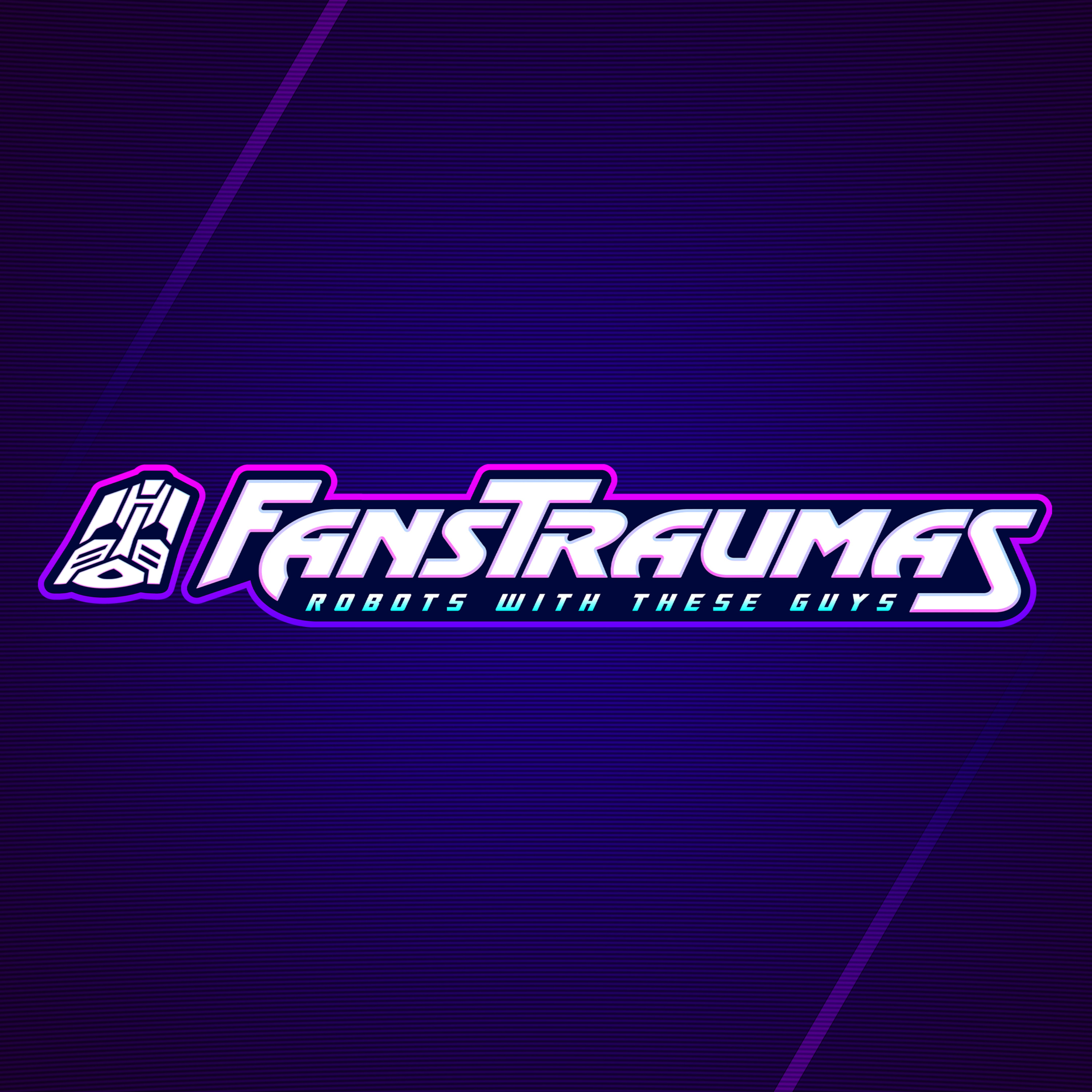 Fans Traumas - Robots With These Guys