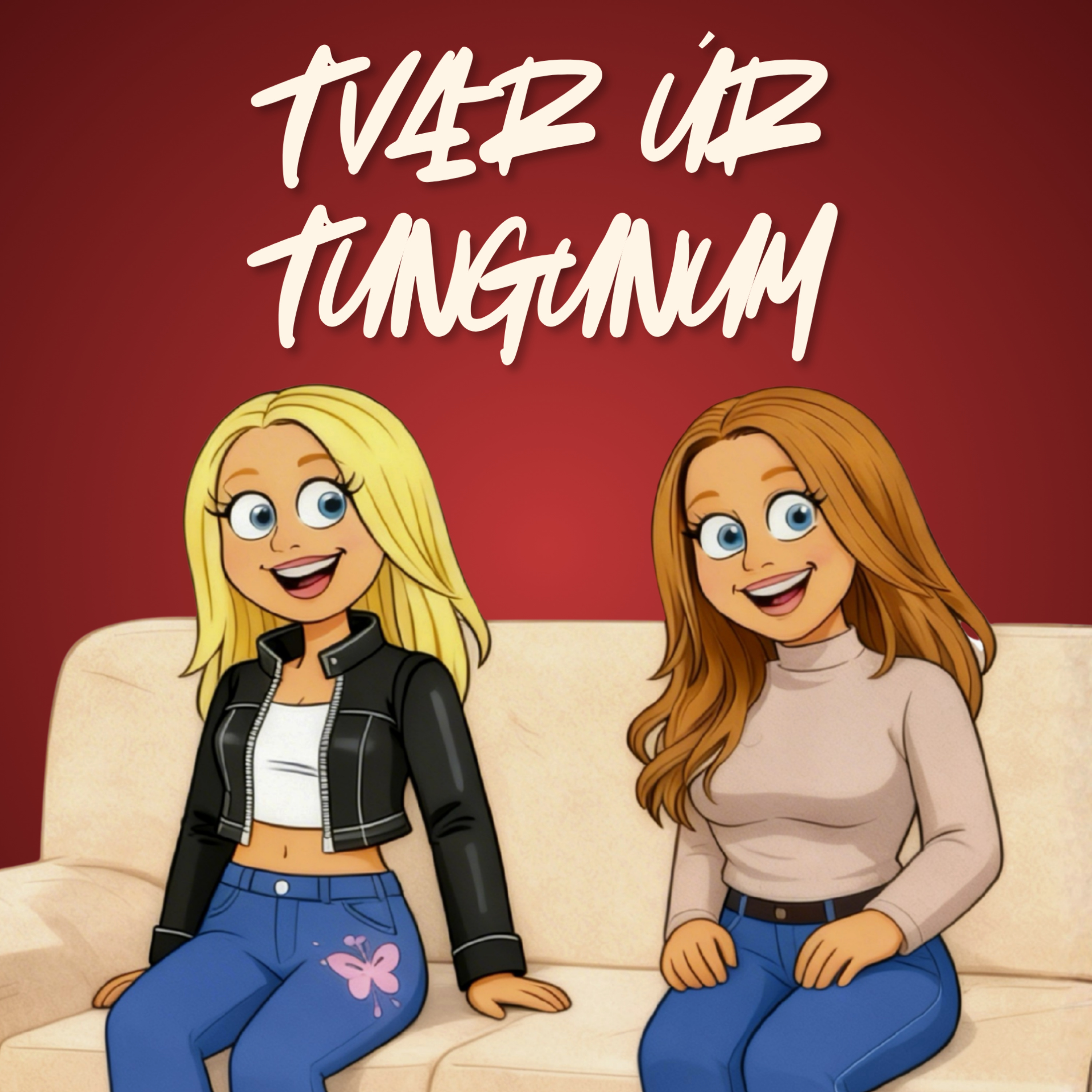 Tvær úr Tungunum