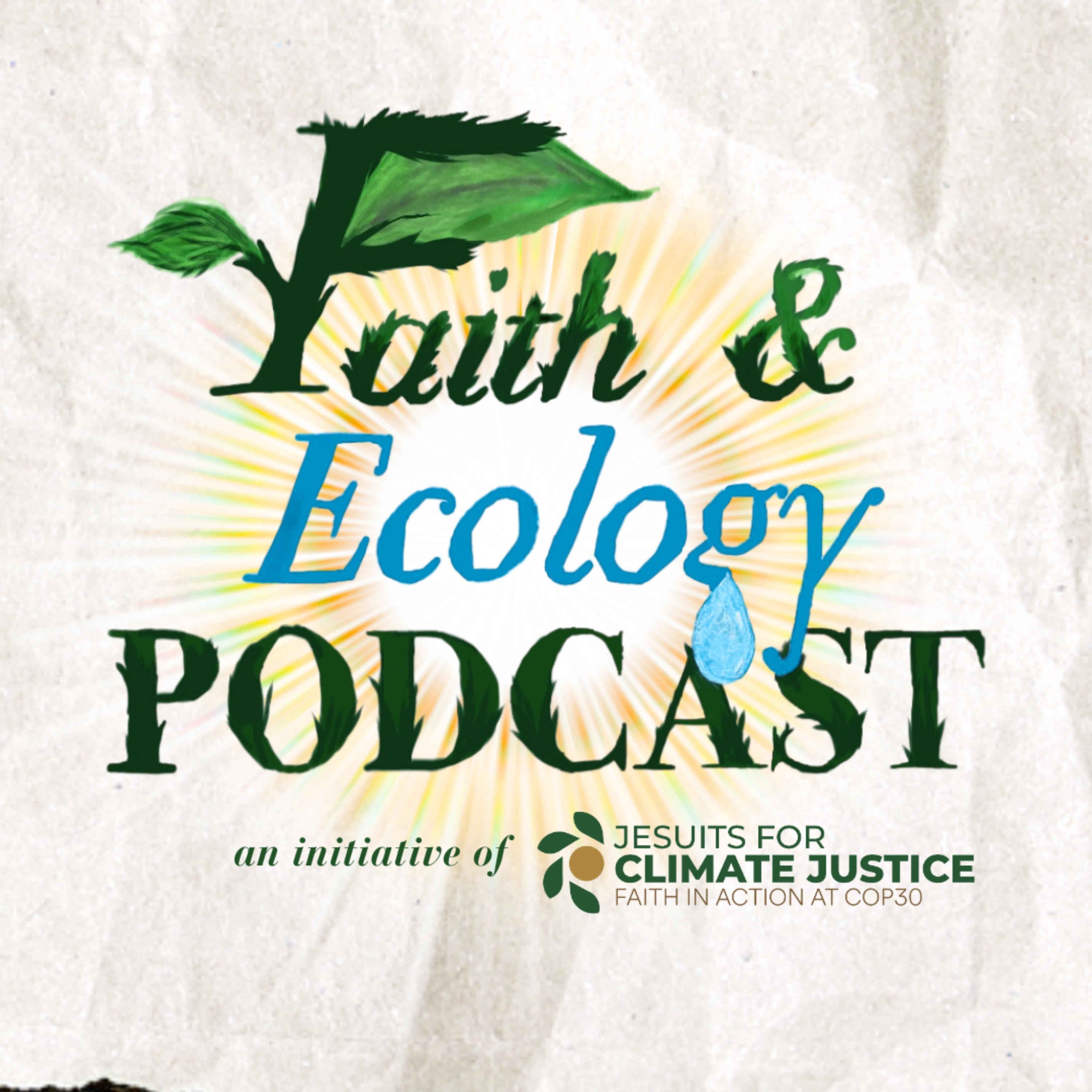 Faith &amp; Ecology Podcast