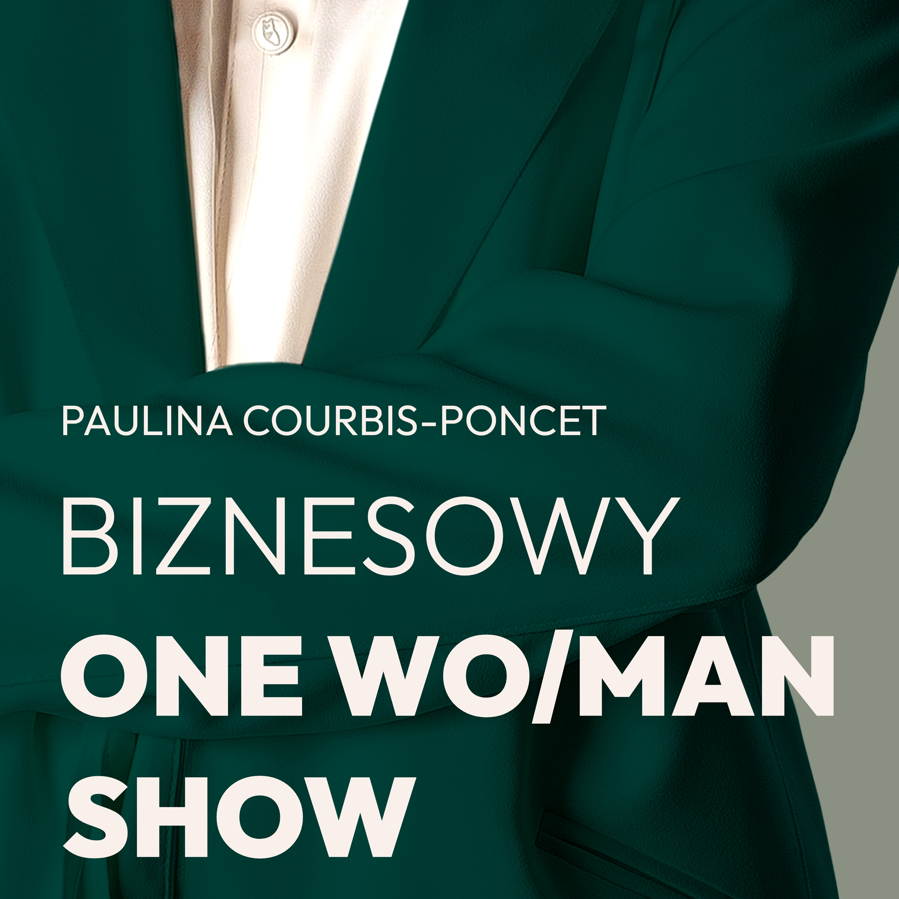 Biznesowy One Wo/Man Show - o przedsiębiorczości w Polsce i na emigracji