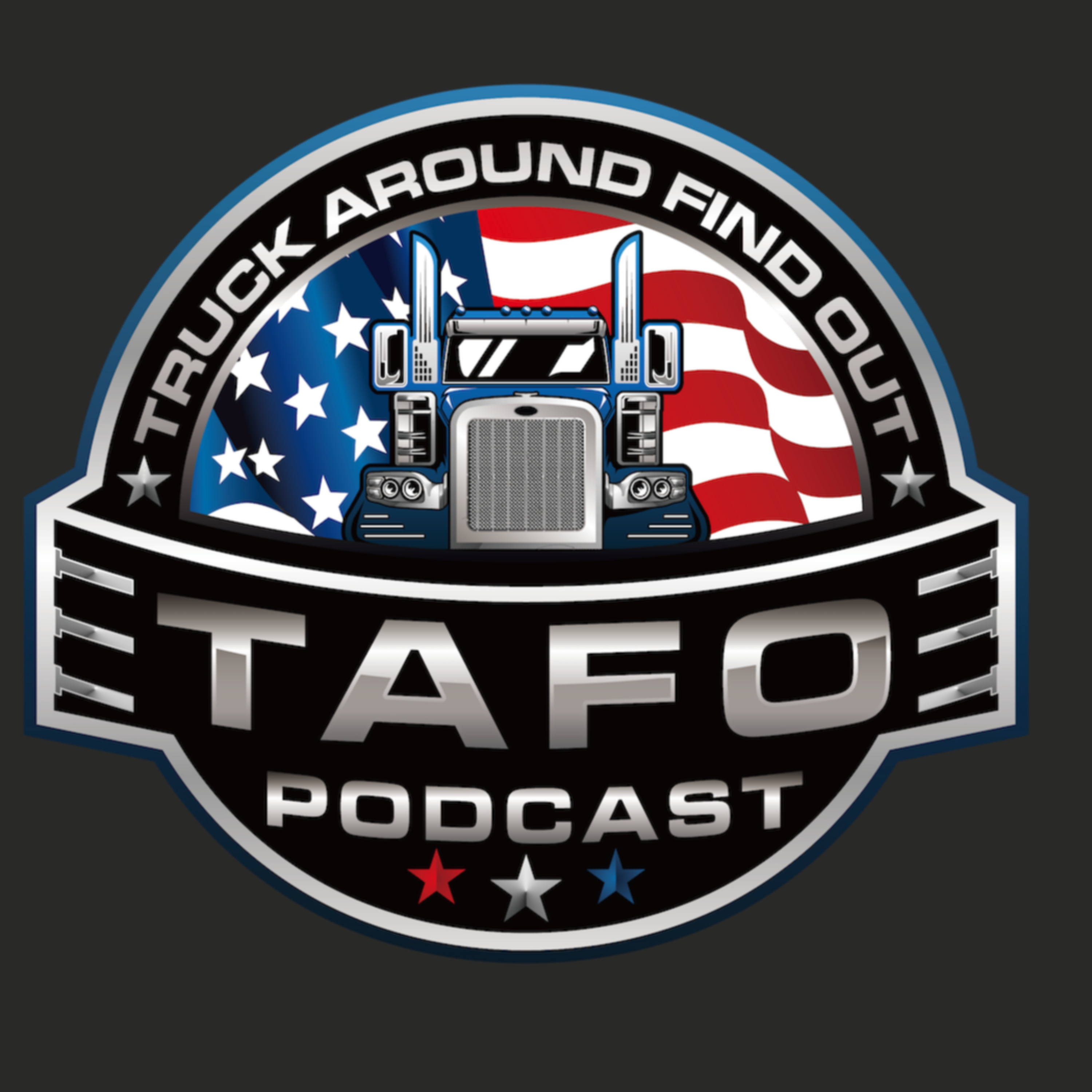 Truck Around and Find Out - TAFO