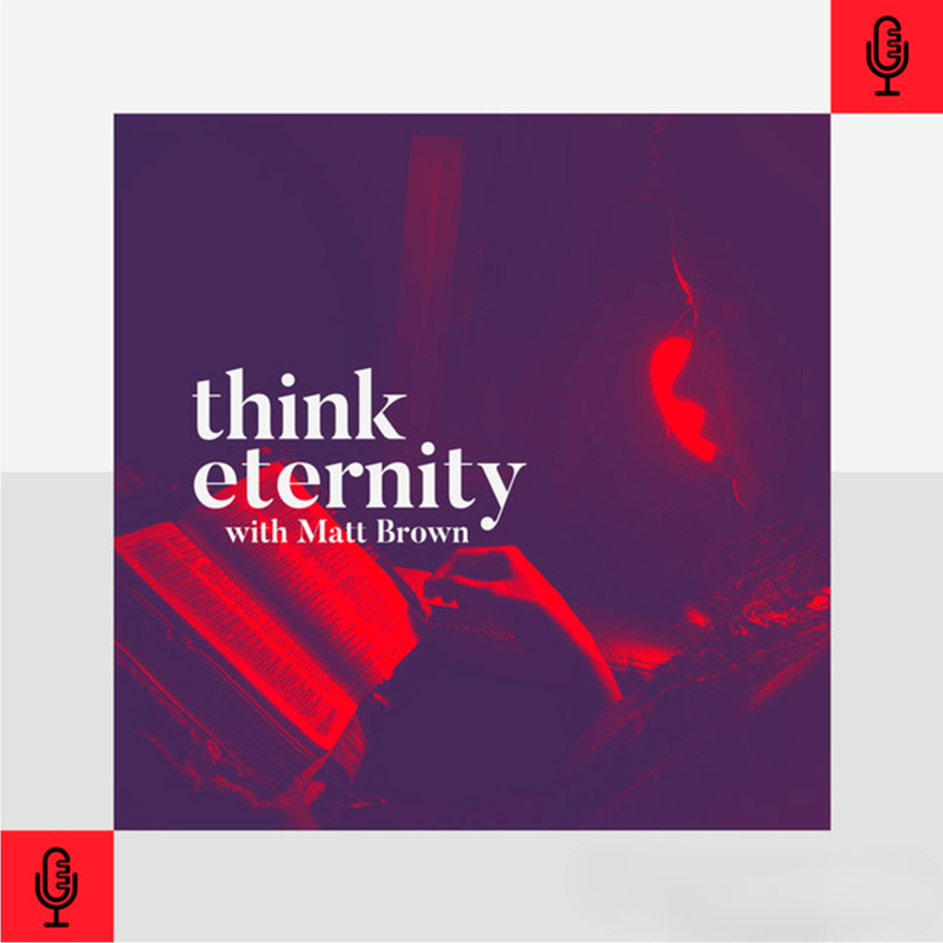 Think Eternity with Matt Brown Artwork
