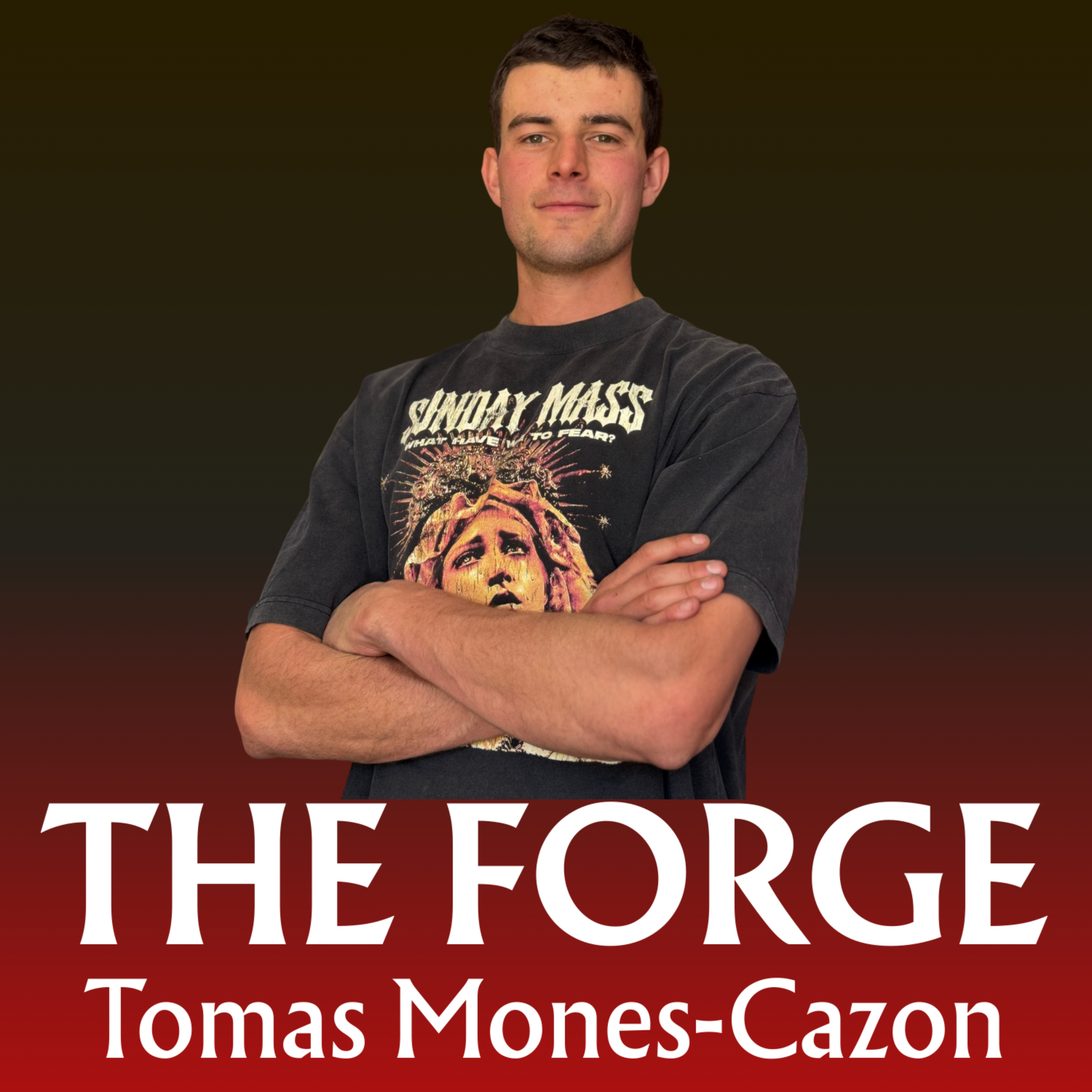 The Forge with Tomas Mones-Cazon podcast artwork