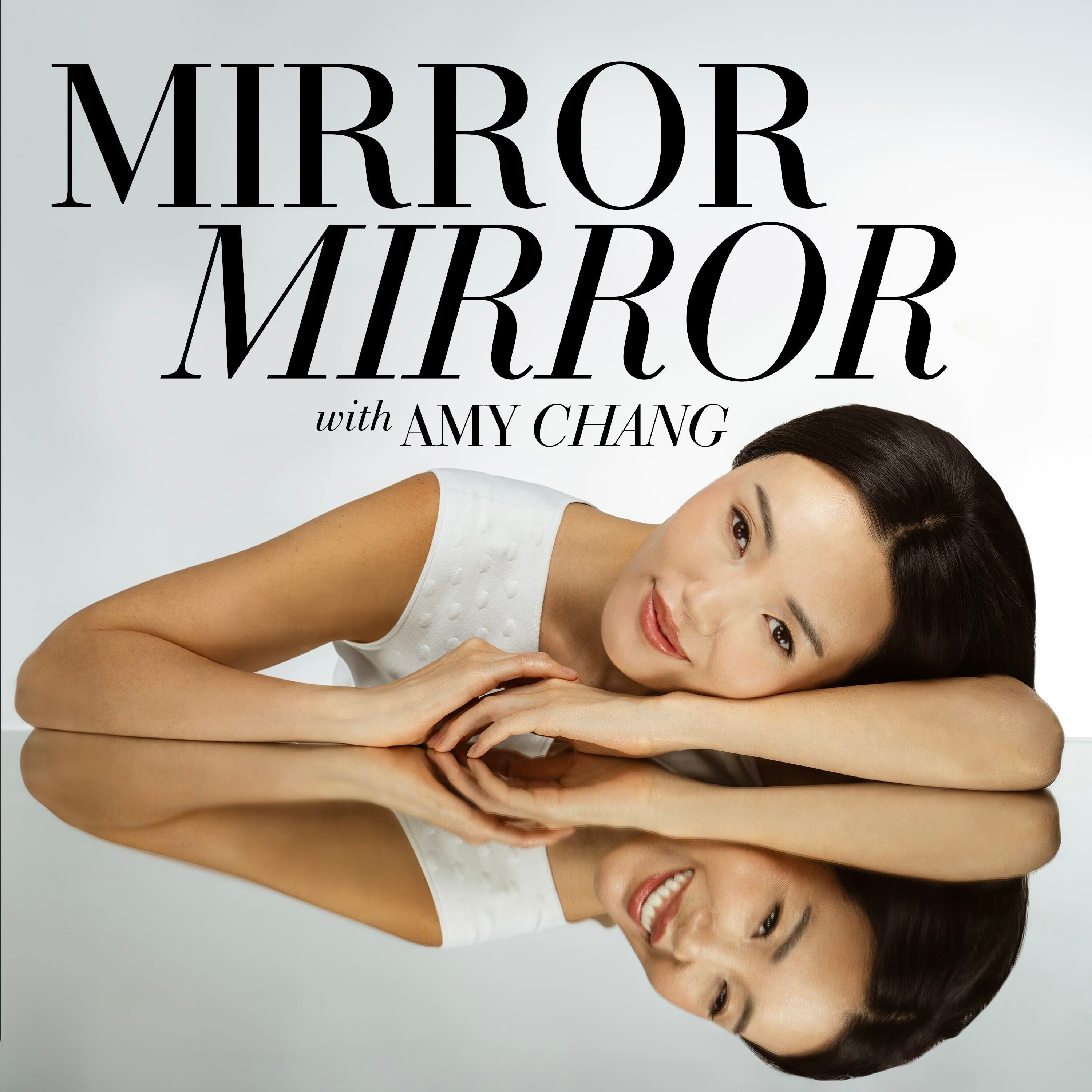 Mirror Mirror with Amy Chang cover art