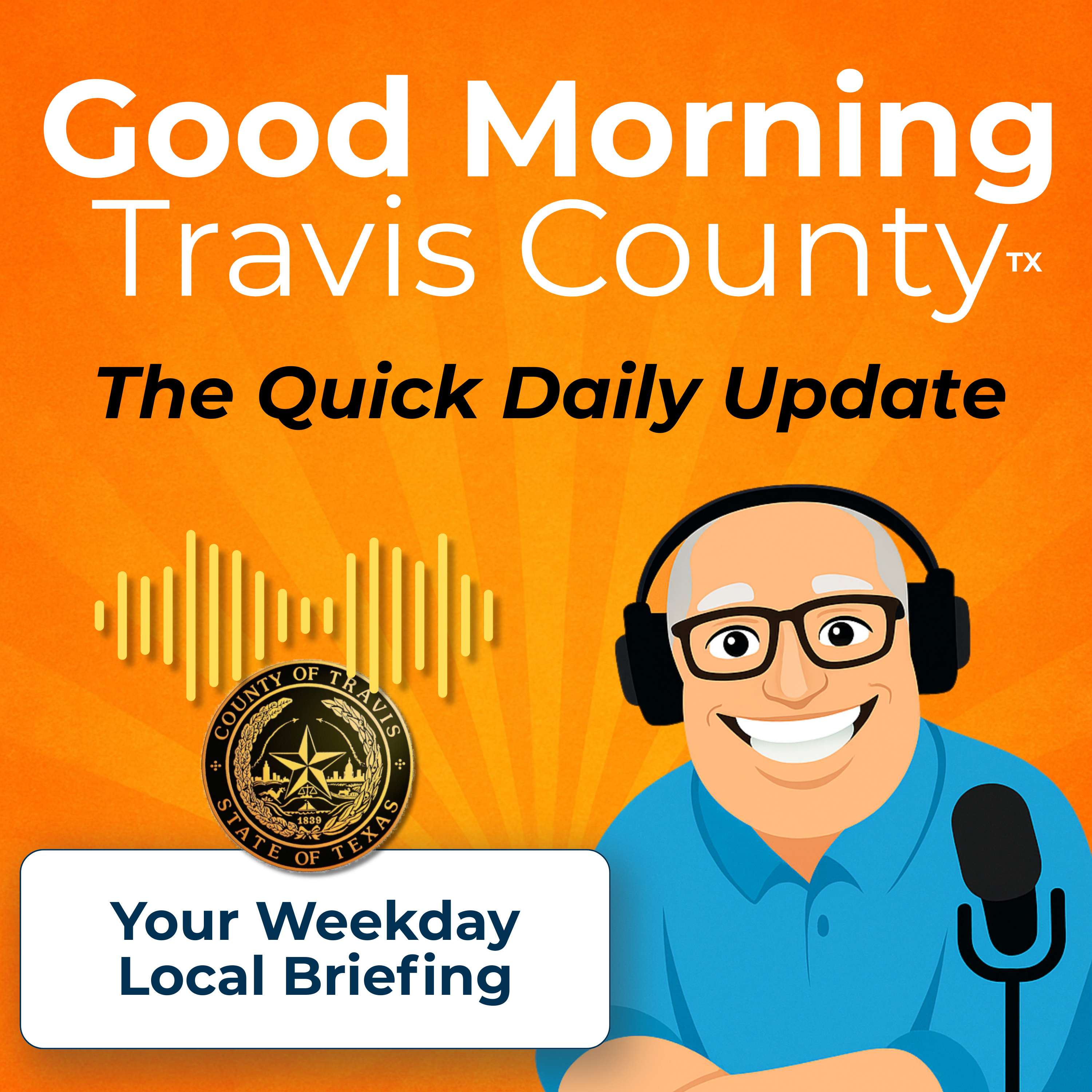 Good Morning Travis County - You Daily Does of Good News