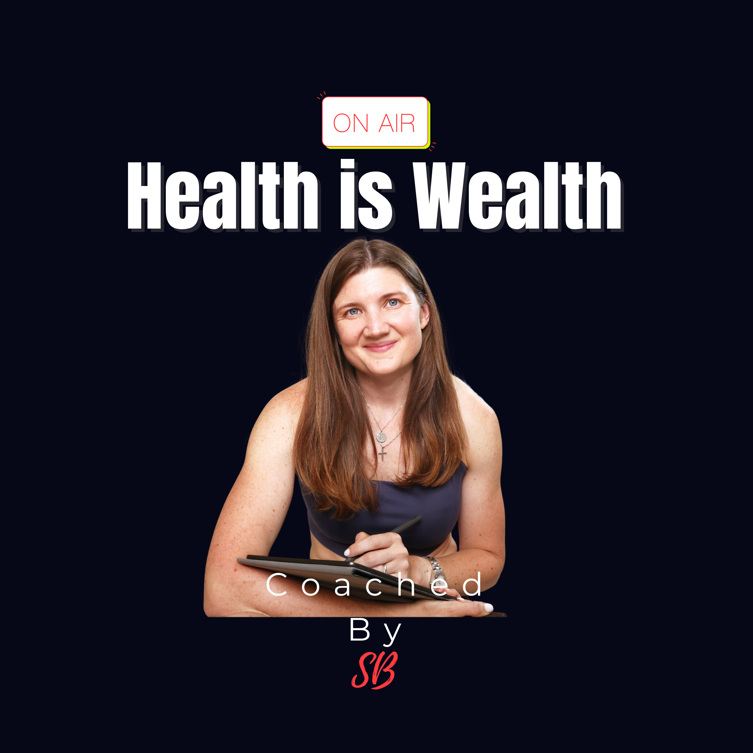 Health is Wealth podcast artwork