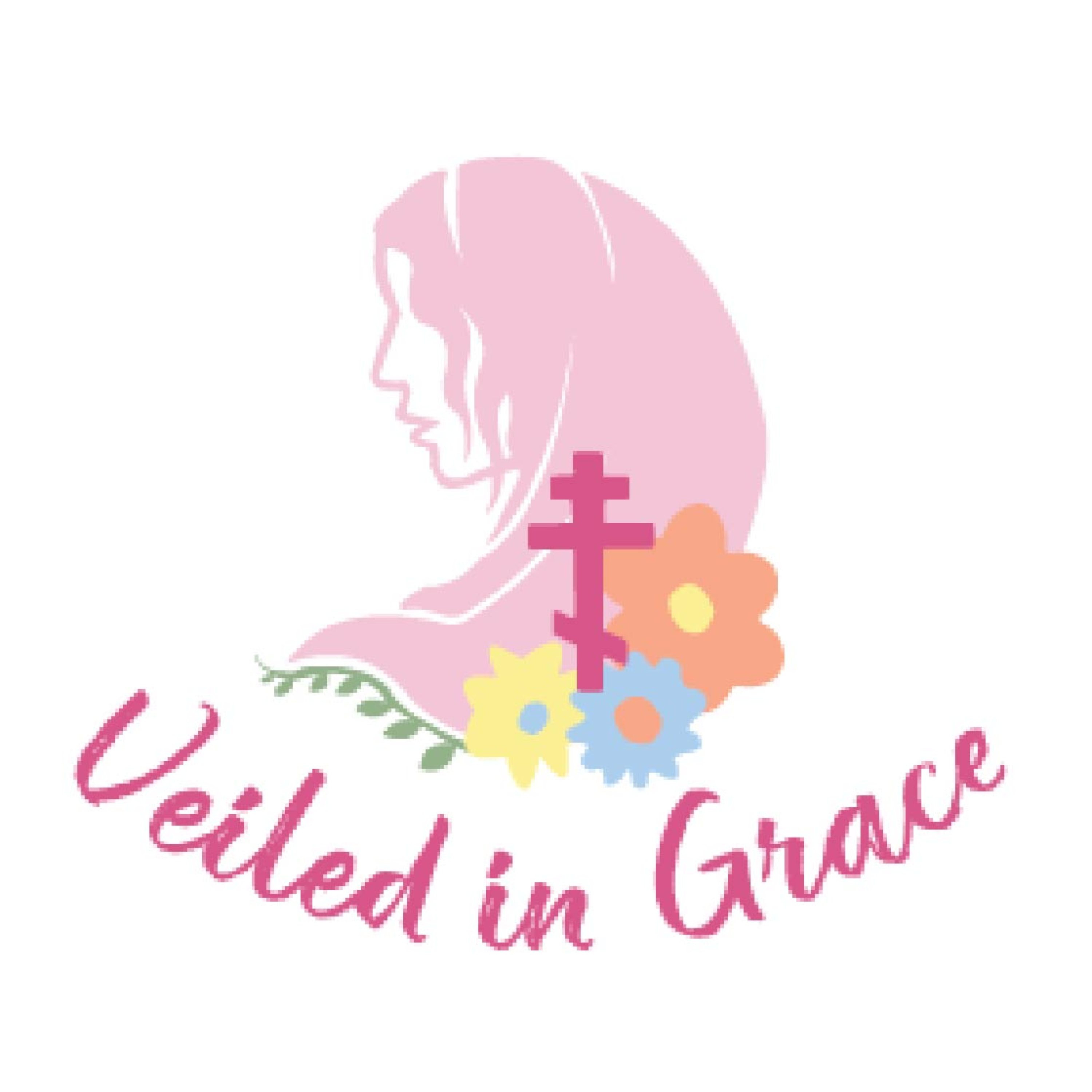 Veiled in Grace: An Orthodox Christian Women's Podcast podcast artwork