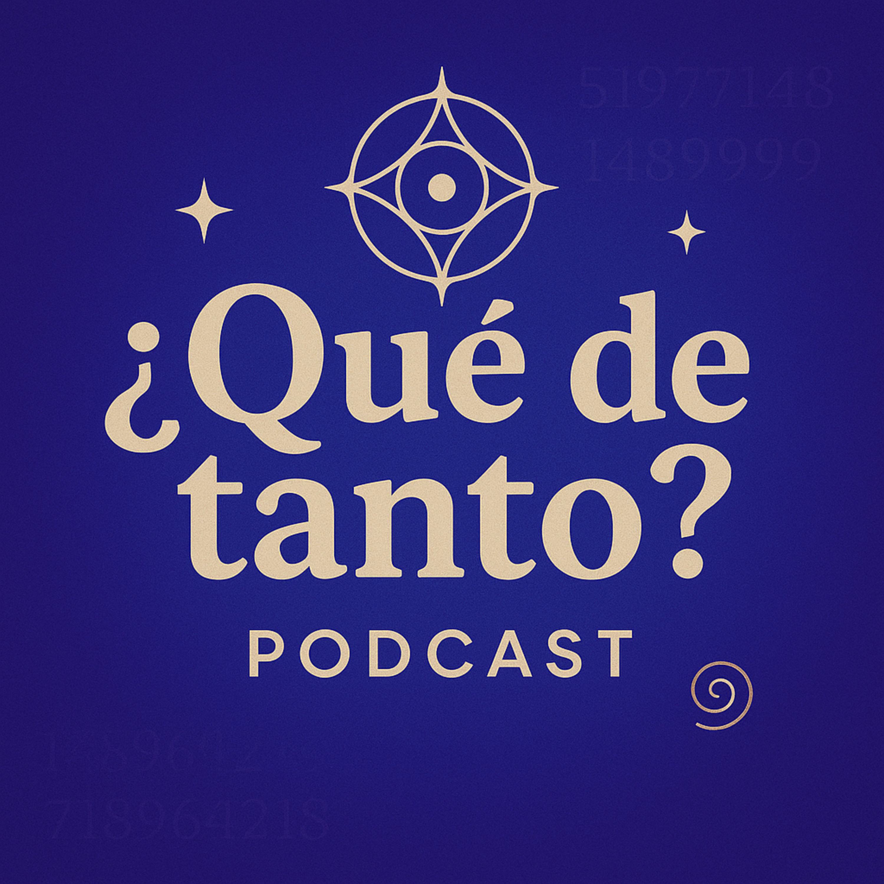 ¿Qué de tanto?