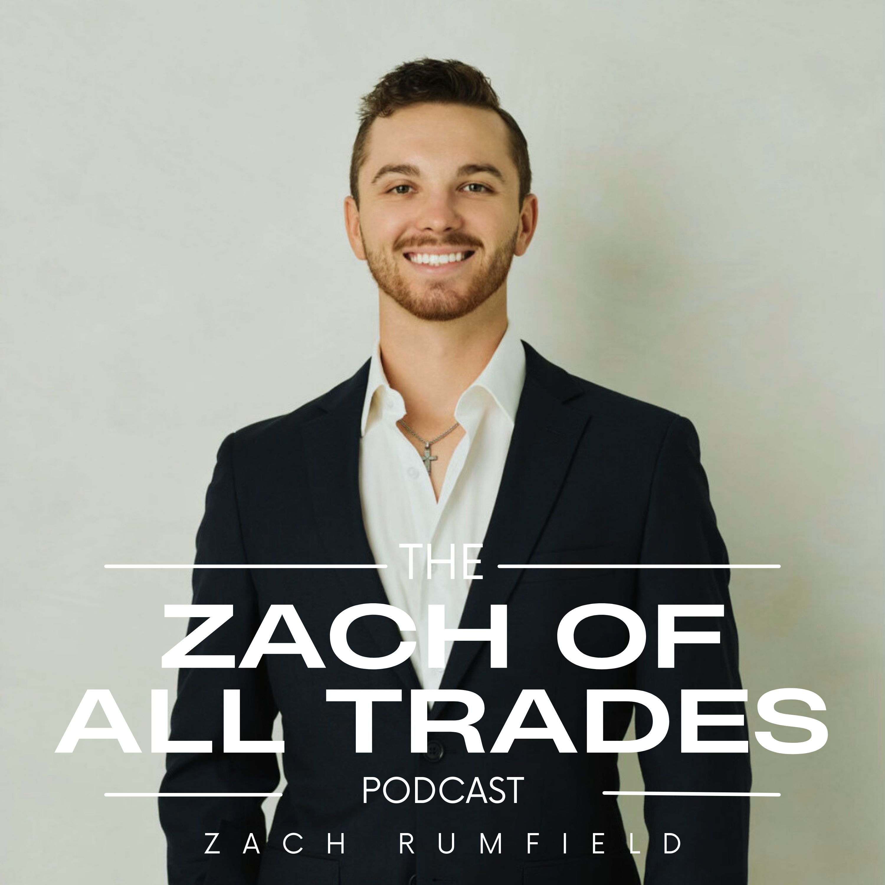 Zach of All Trades Podcast