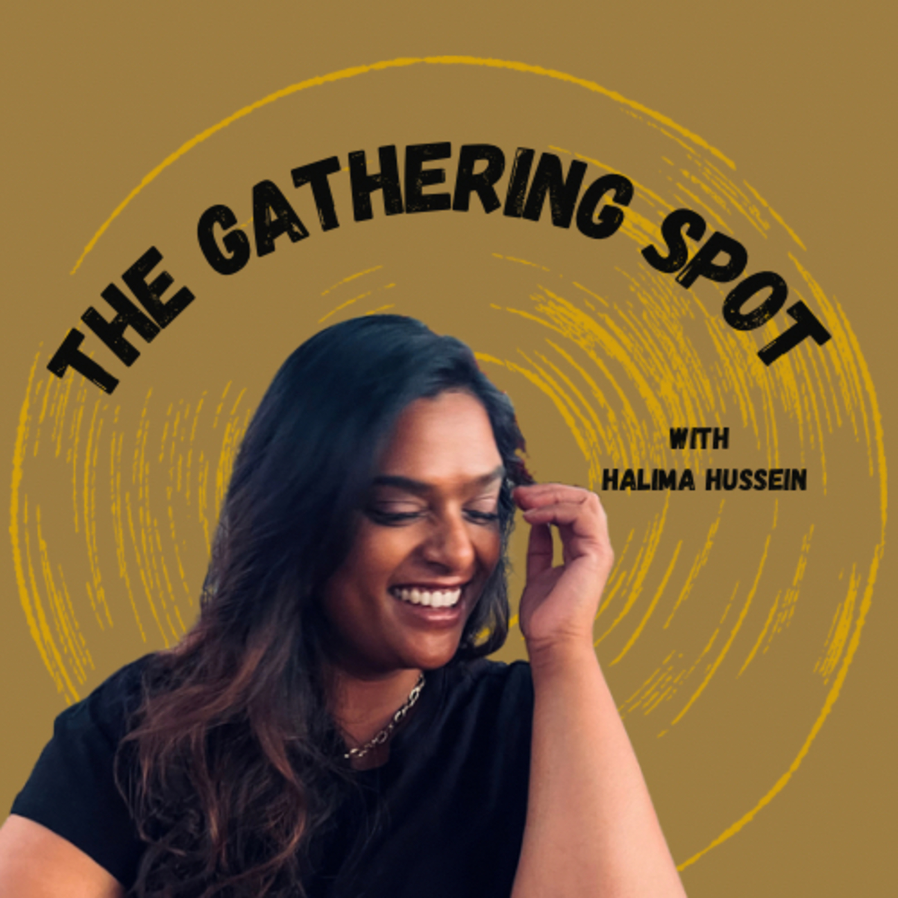 The Gathering Spot with Halima