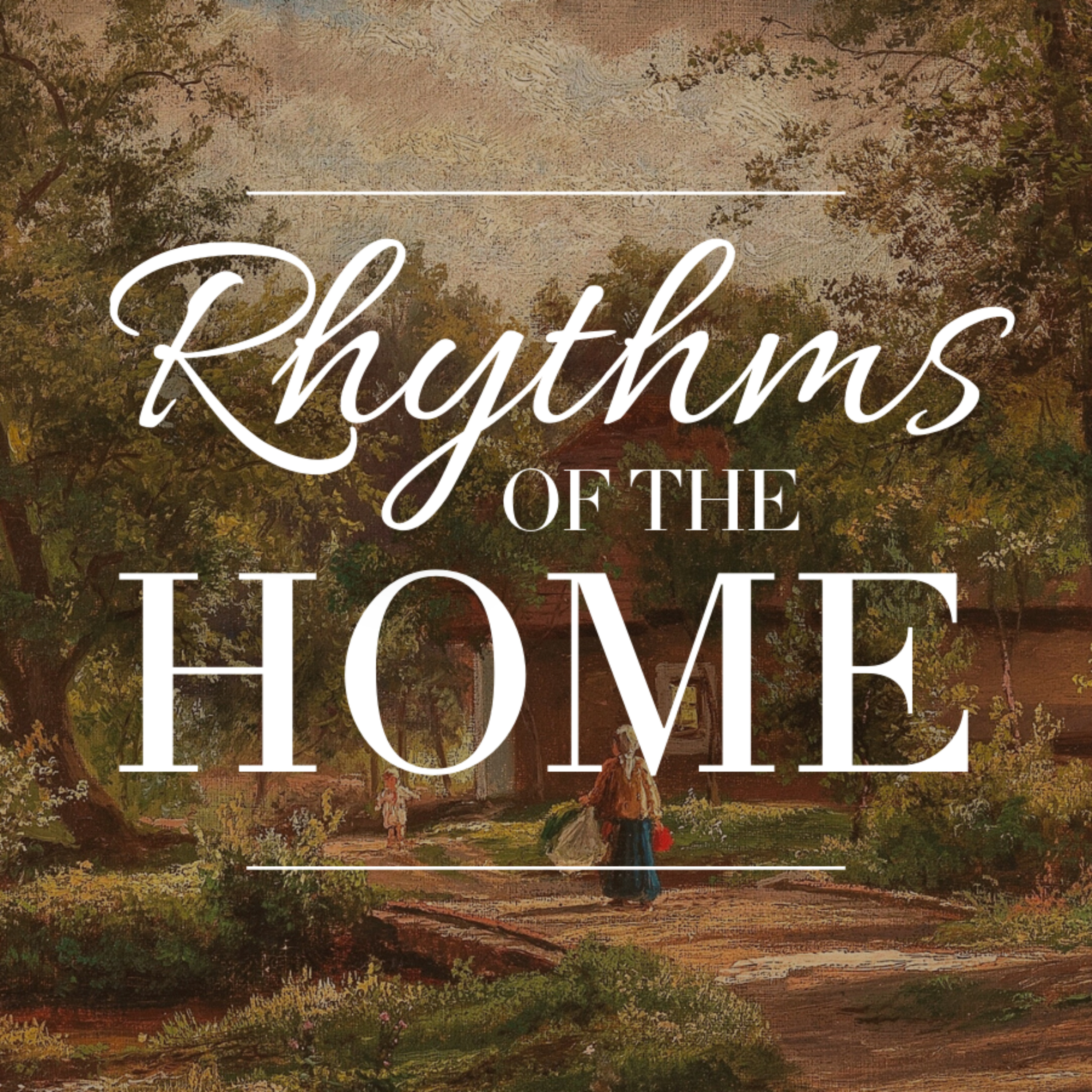 Rhythms Of The Home