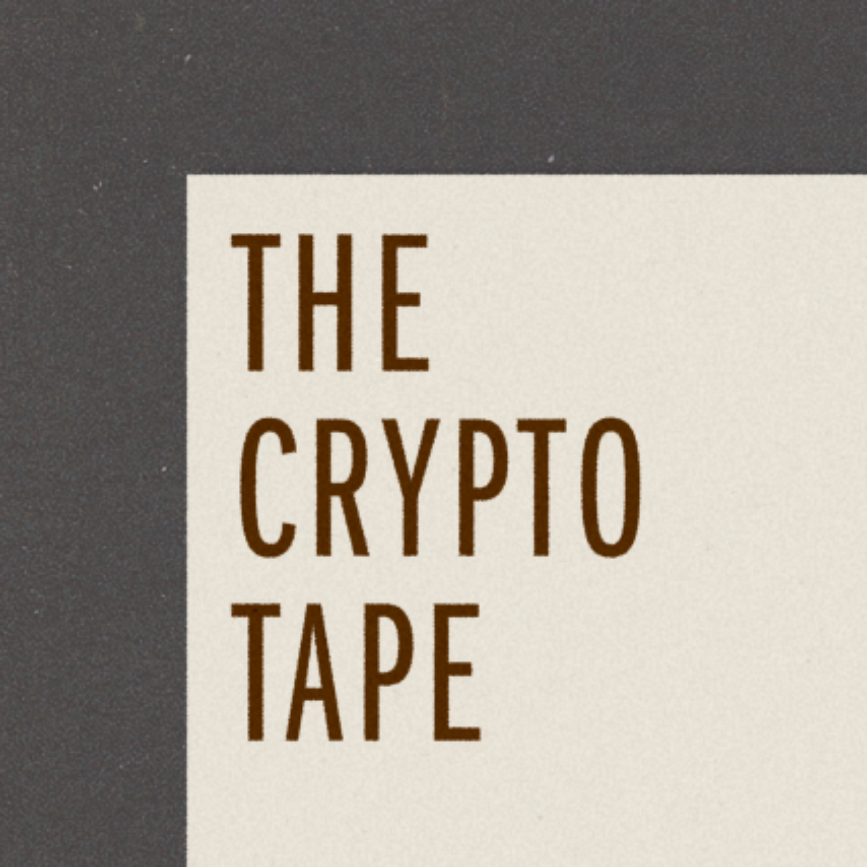 The Crypto Tape