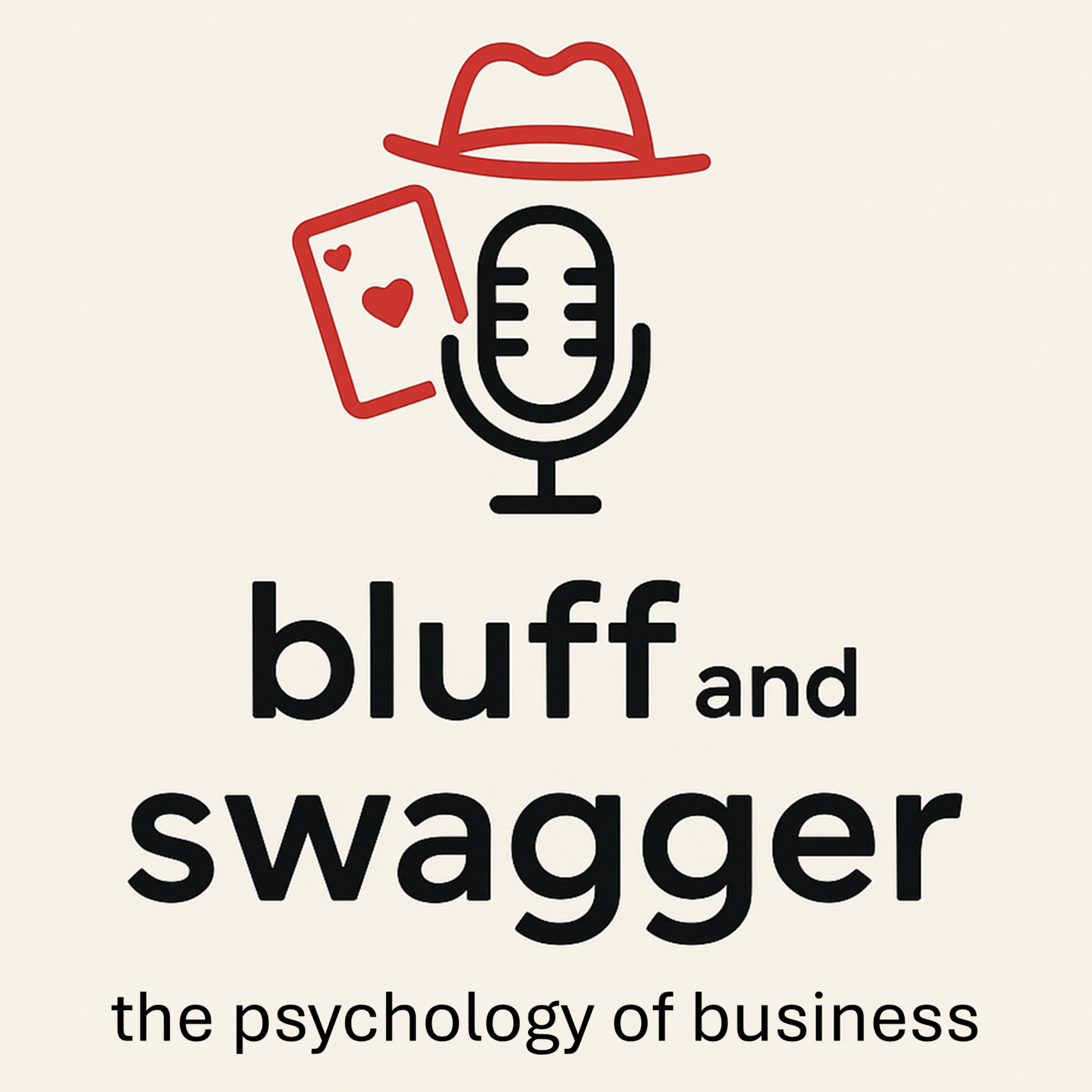 Bluff and Swagger - The psychology of business cover art
