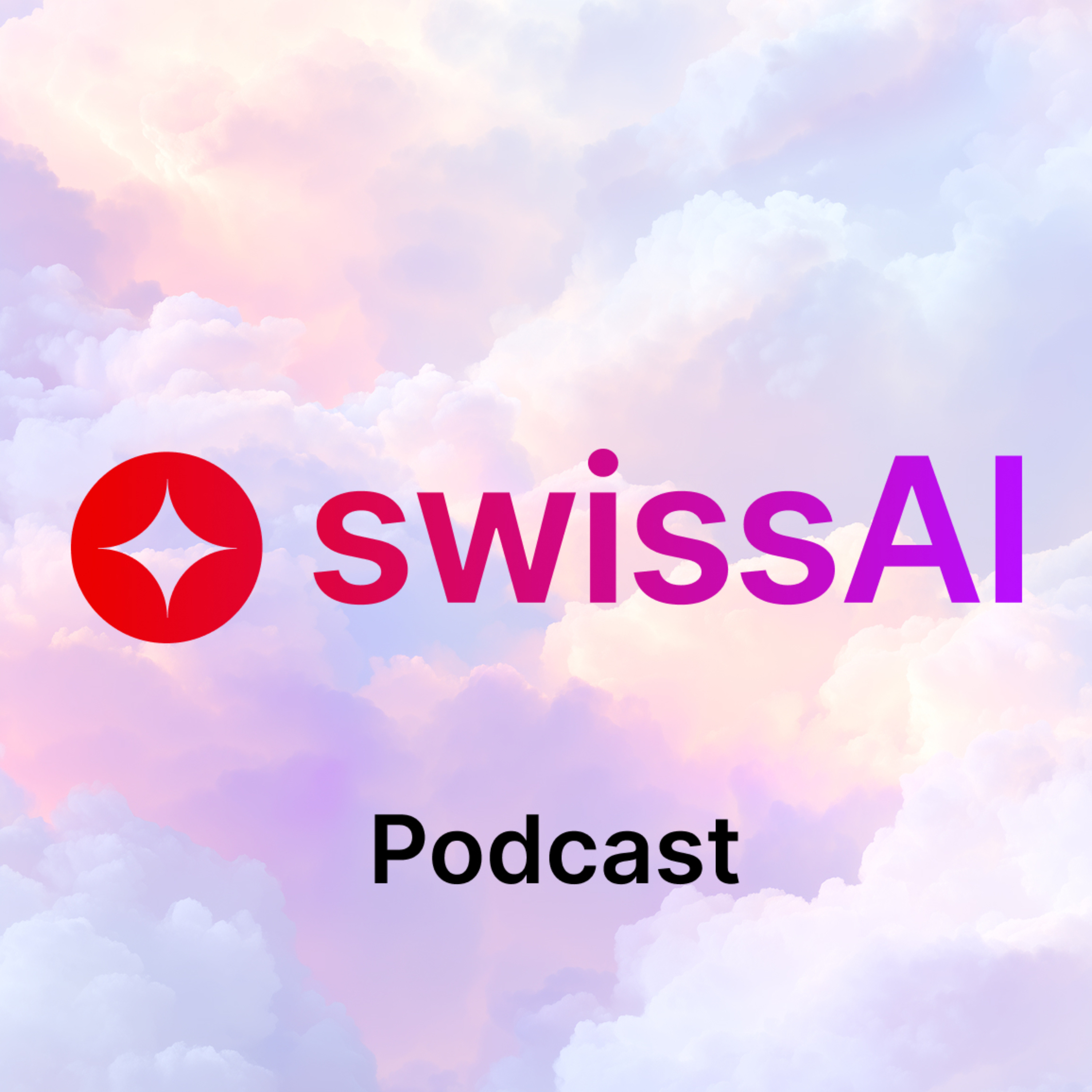 swissAI Podcast - Der Schweizer Podcast über künstliche Intelligenz.