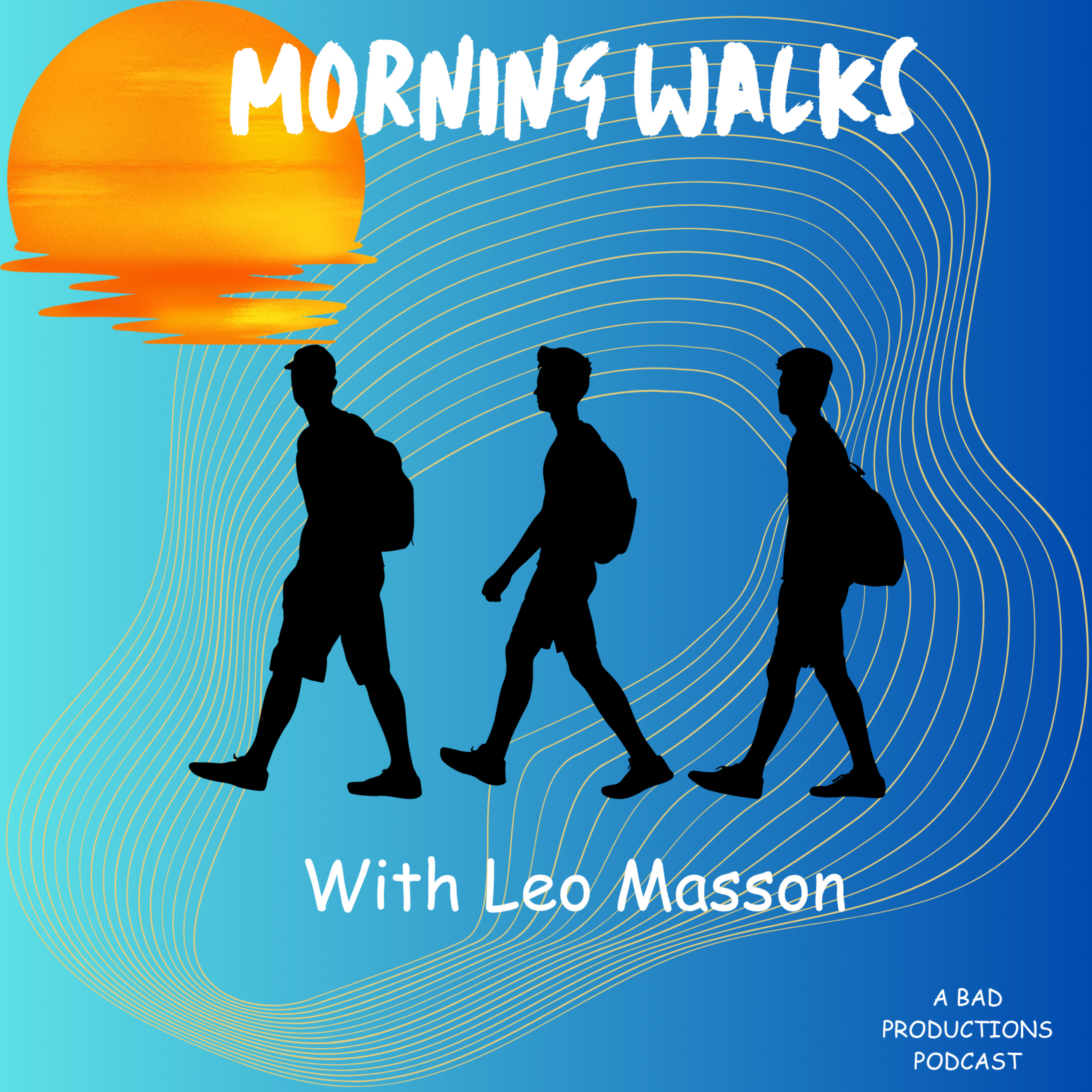 Morning Walks with Leo Masson podcast artwork