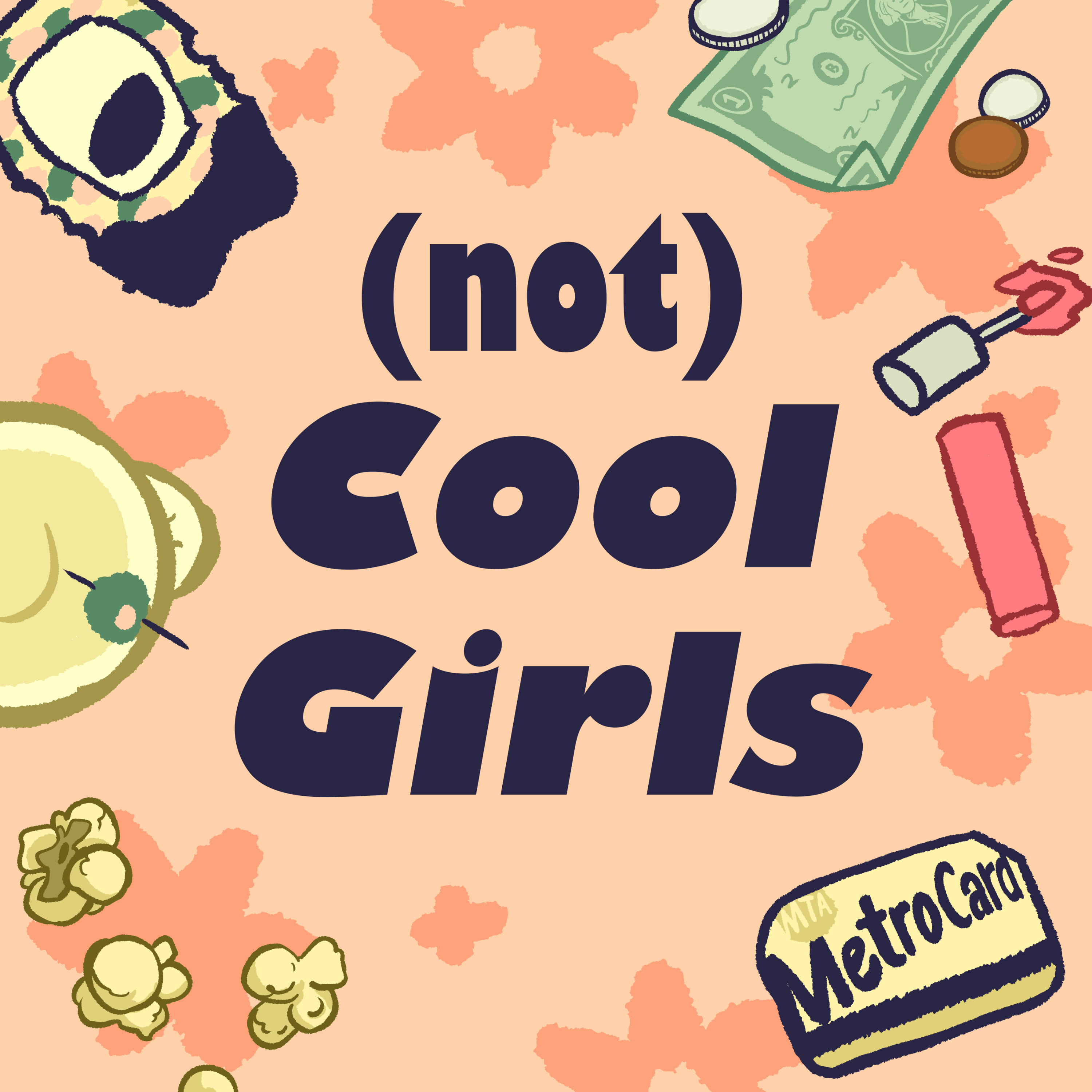 (Not) Cool Girls podcast artwork