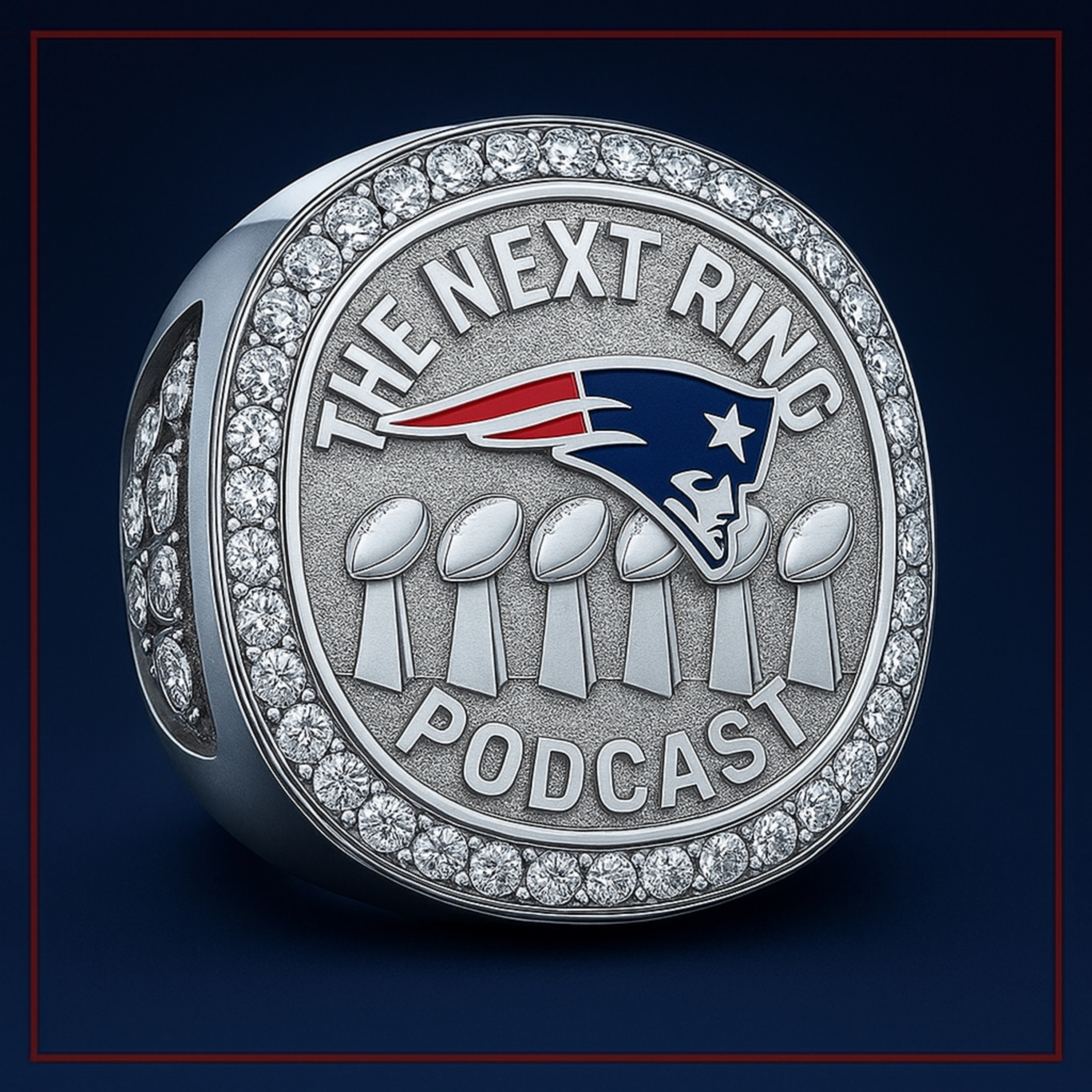 The Next Ring: A Patriots Podcast