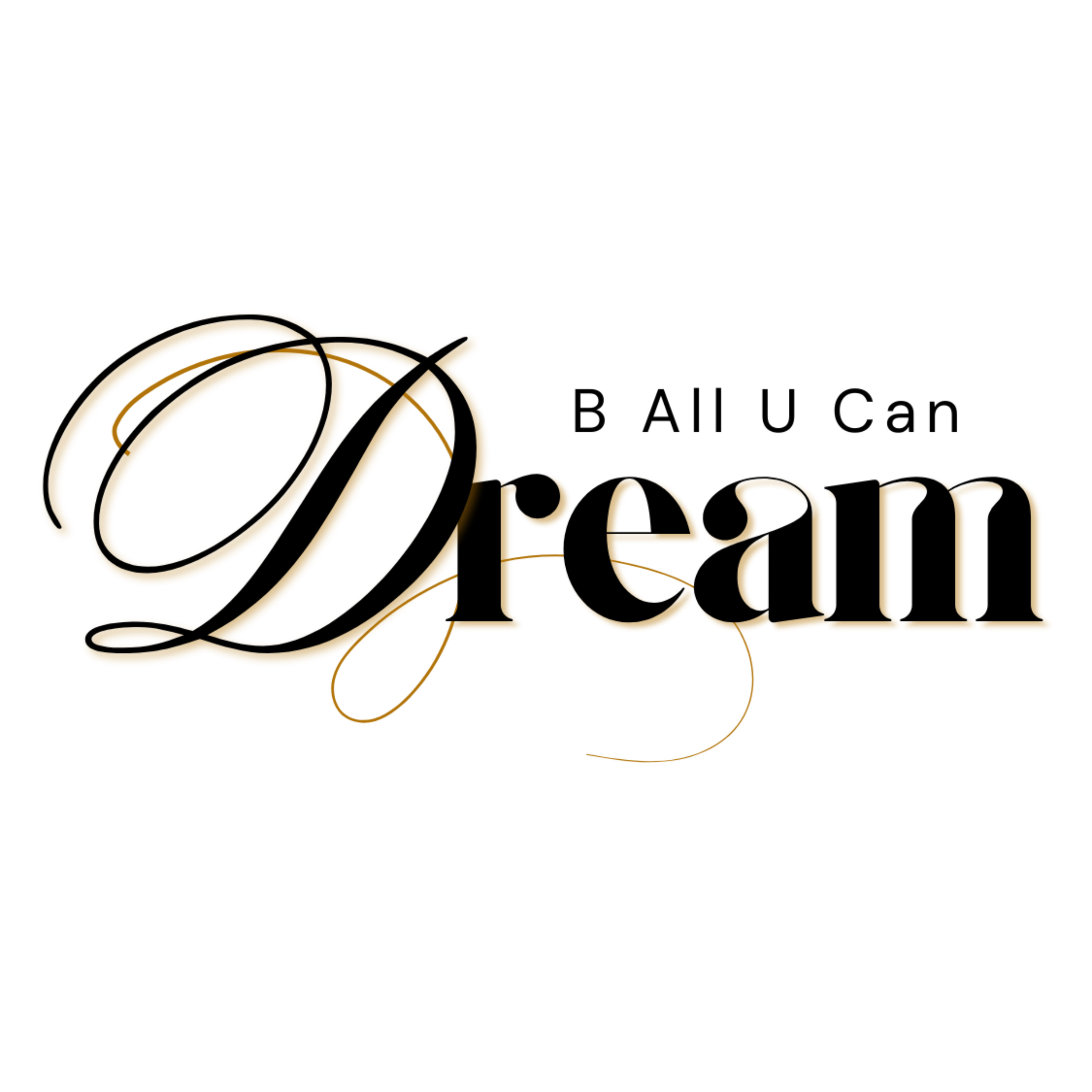 B All U Can Dream