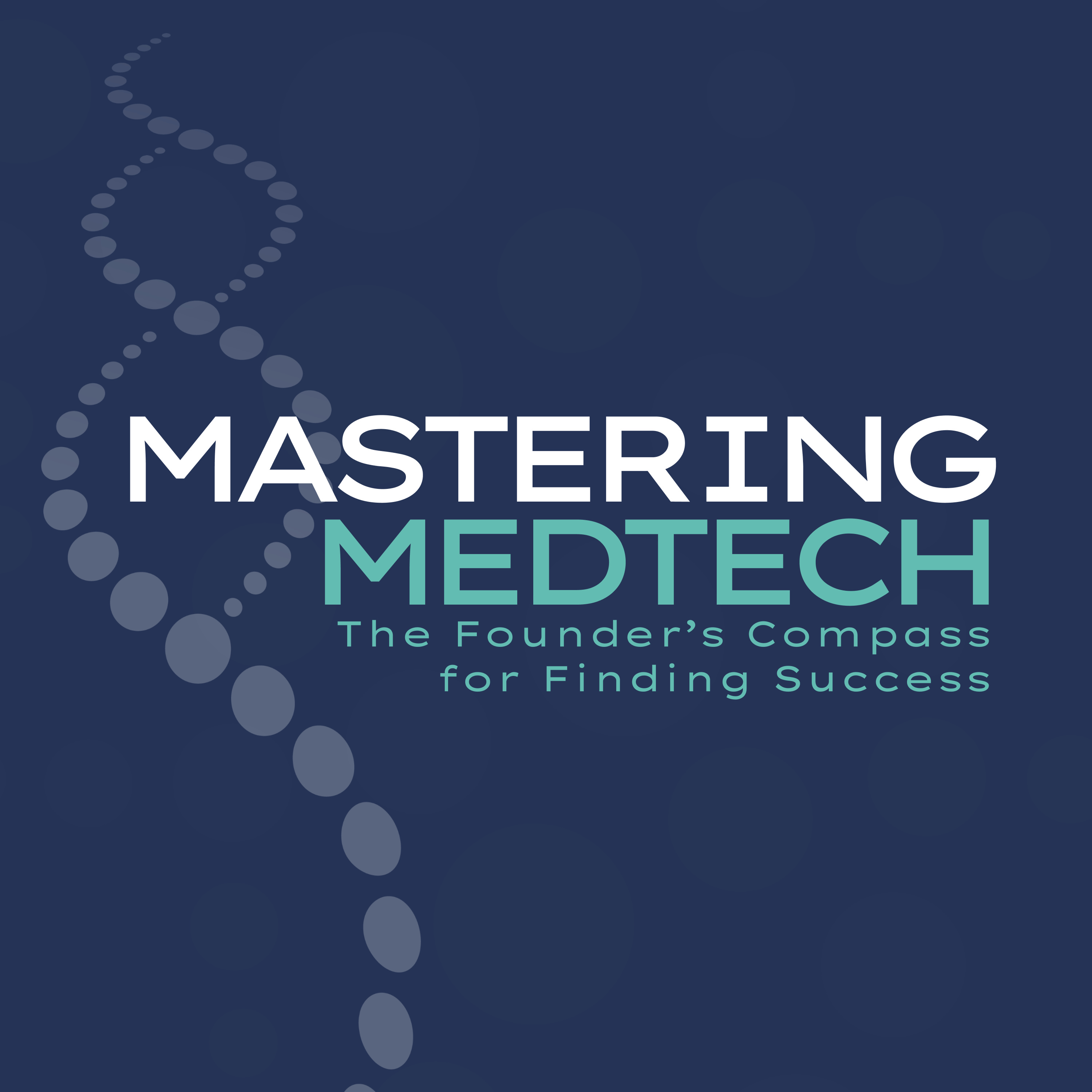 Mastering MedTech