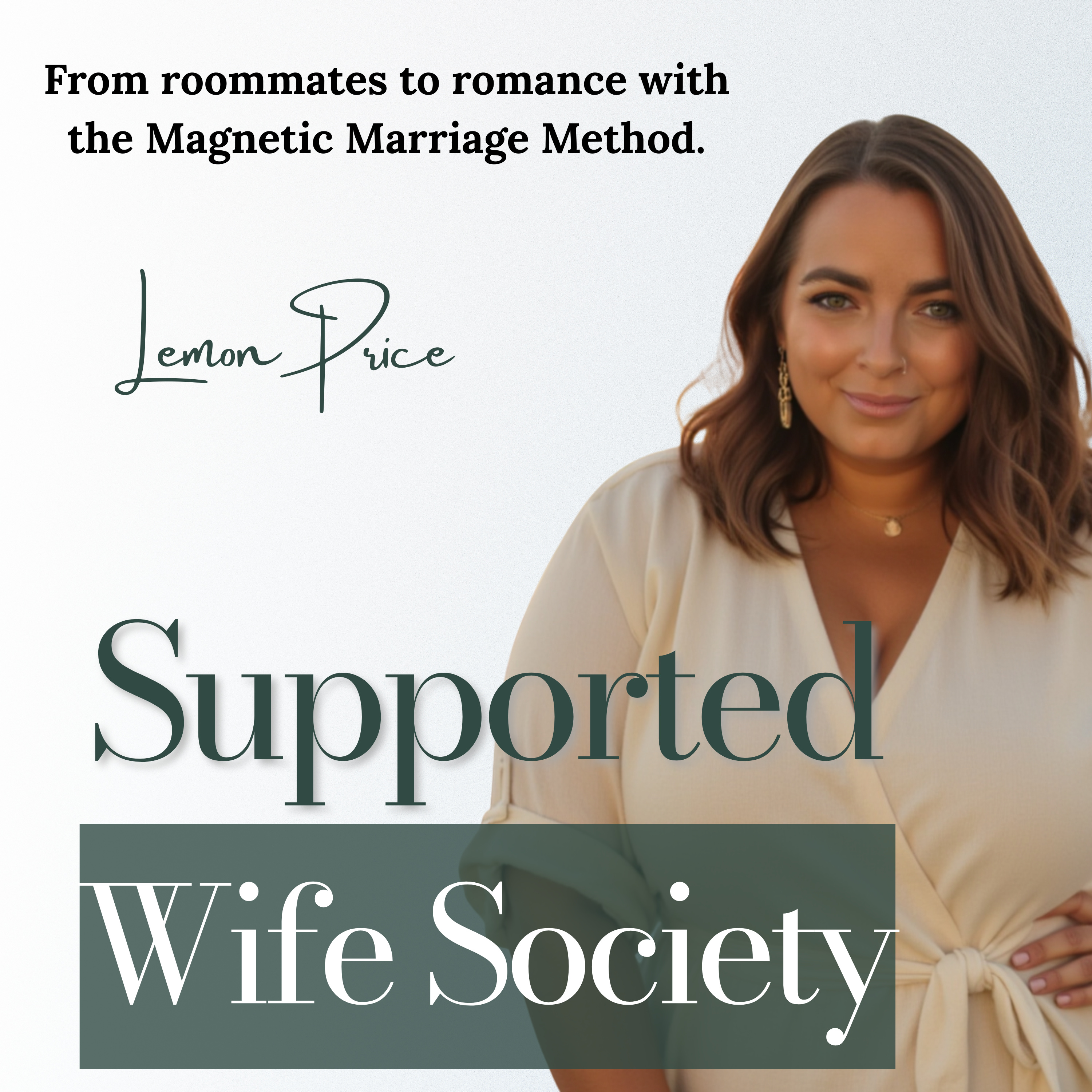 The Supported Wife Society with Lemon Price™ Artwork